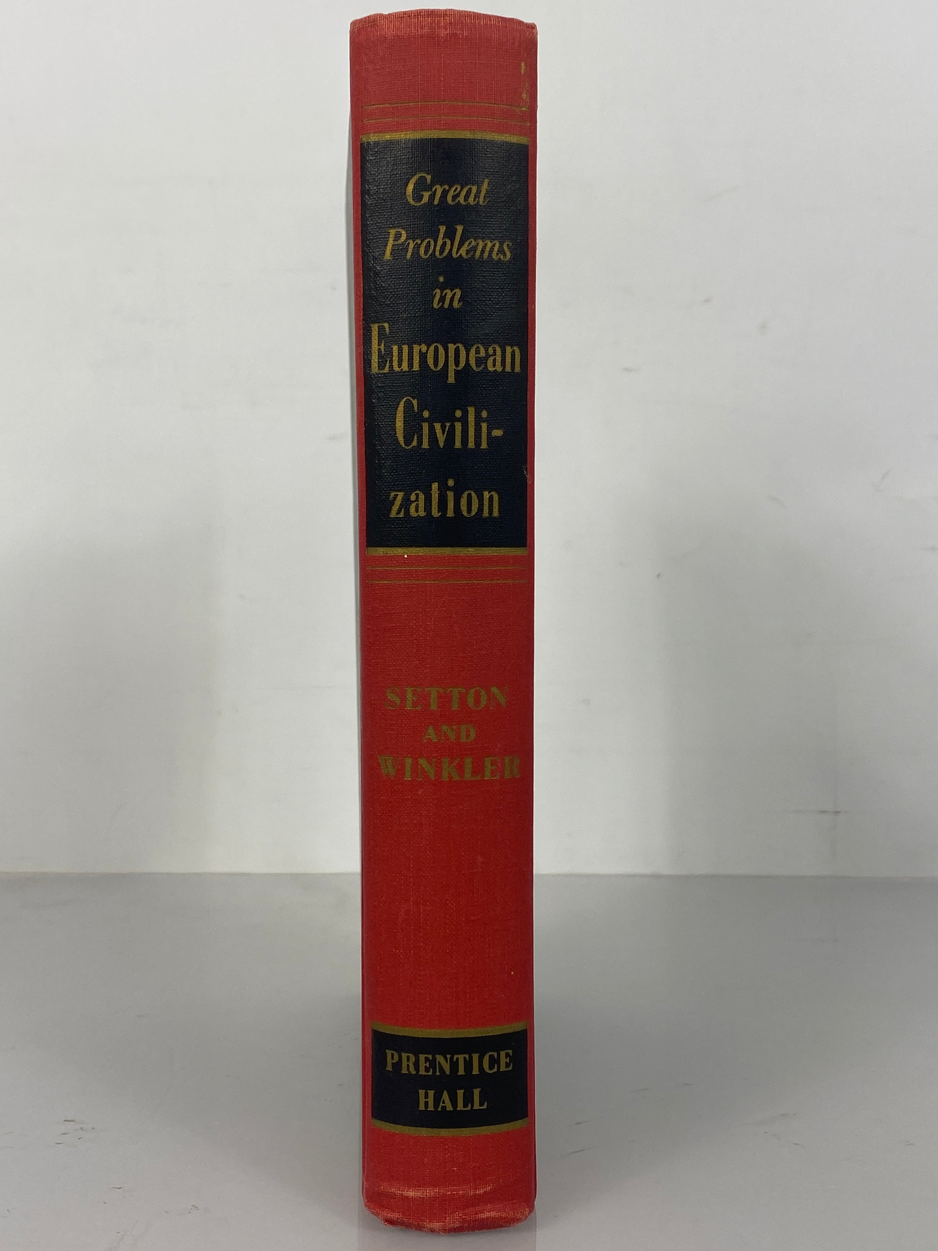 Great Problems in European Civilization Setton/Winkler 1954 HC