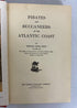 Pirates & Buccaneers of the Atlantic Coast Snow 1944 1st Edition HCDJ