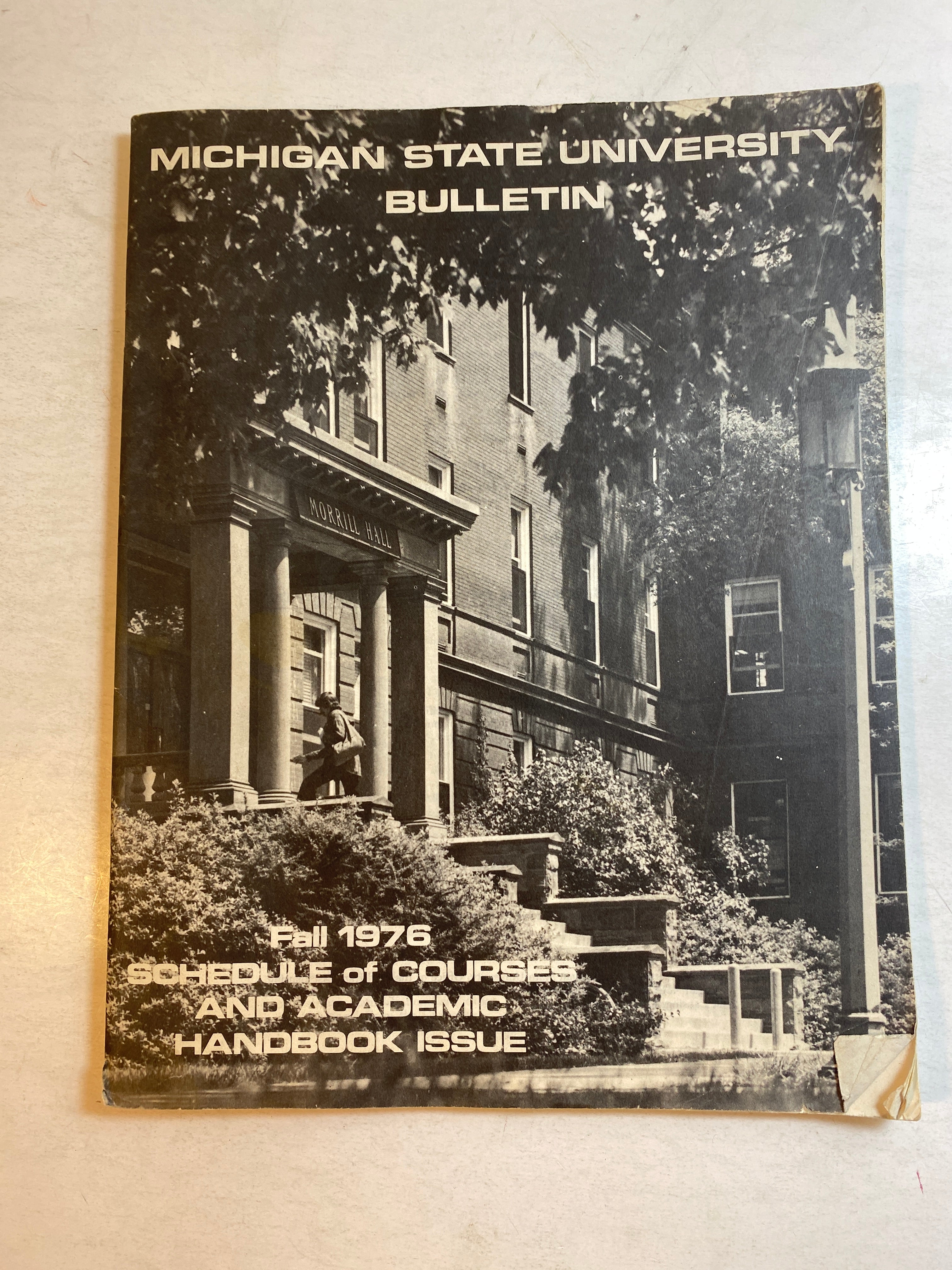 Michigan State University Bulletin Fall 1976 Schedule of Courses Handbook