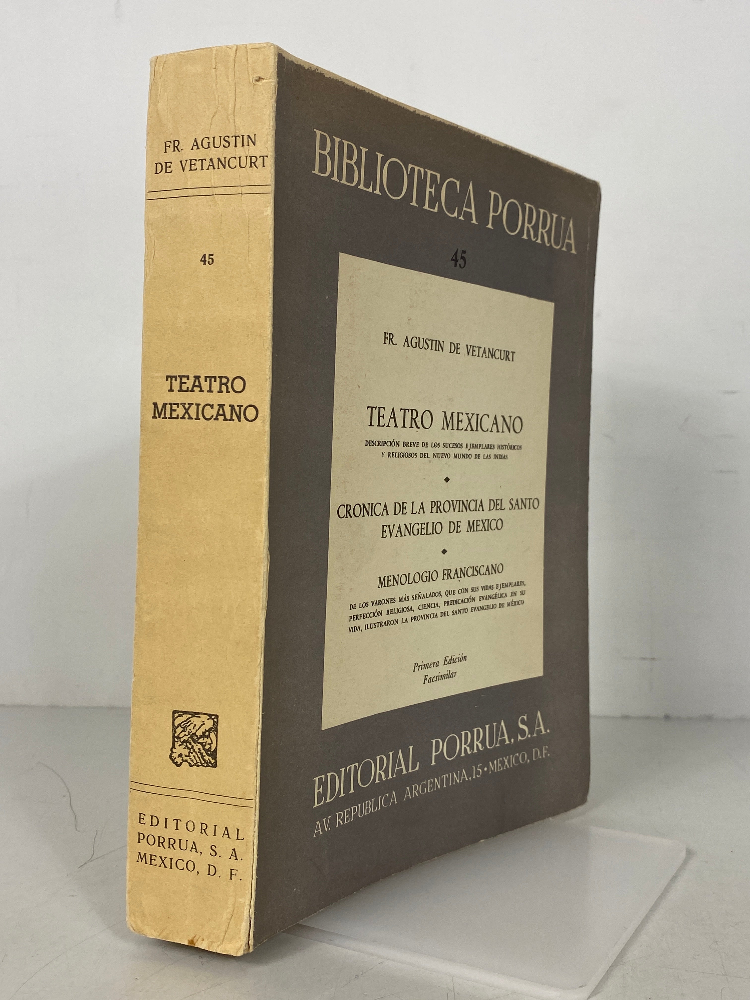 Teatro Mexicano by de Vetancurt Biblioteca Porrua 1971 Facsimile SC