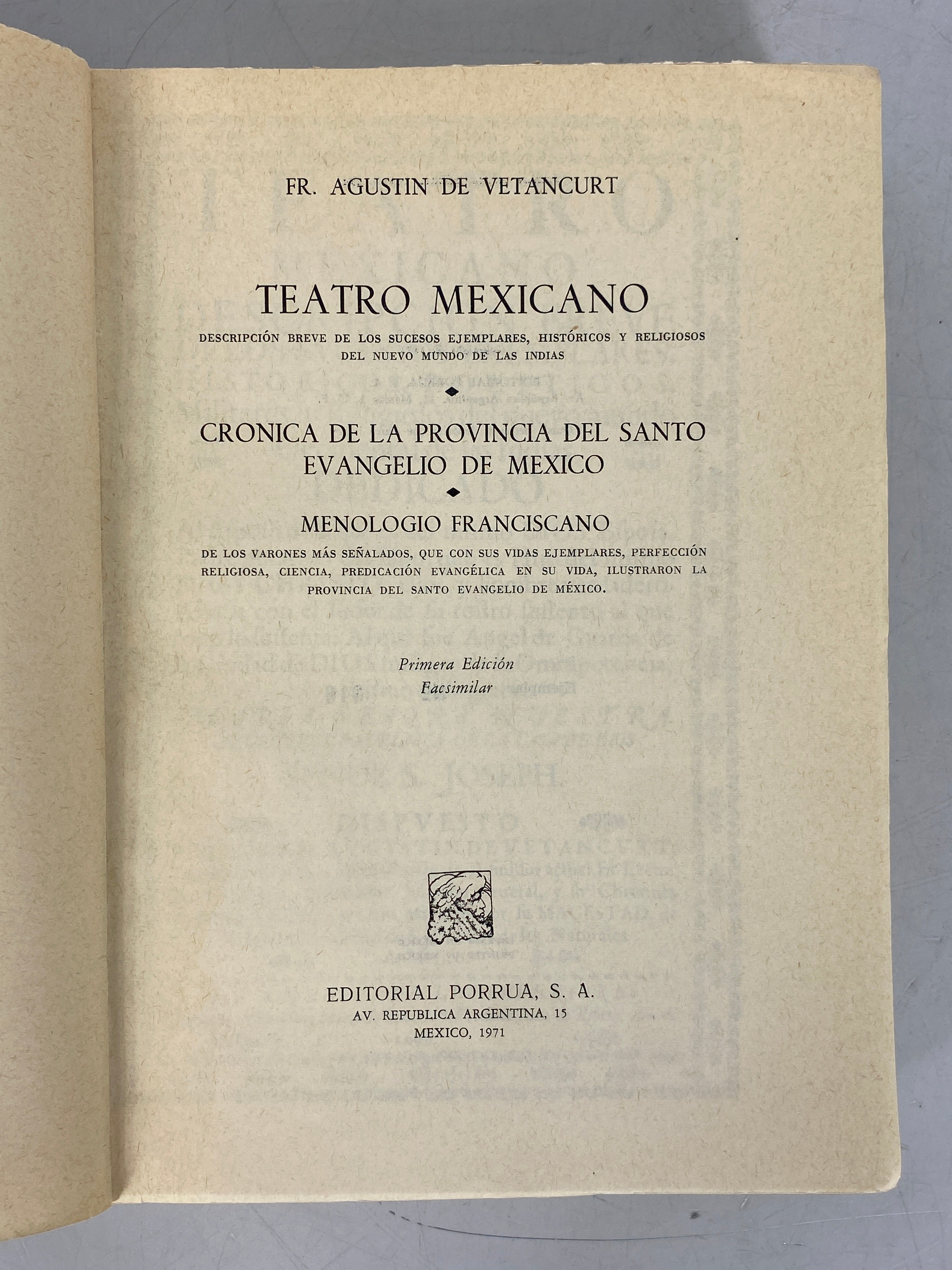 Teatro Mexicano by de Vetancurt Biblioteca Porrua 1971 Facsimile SC