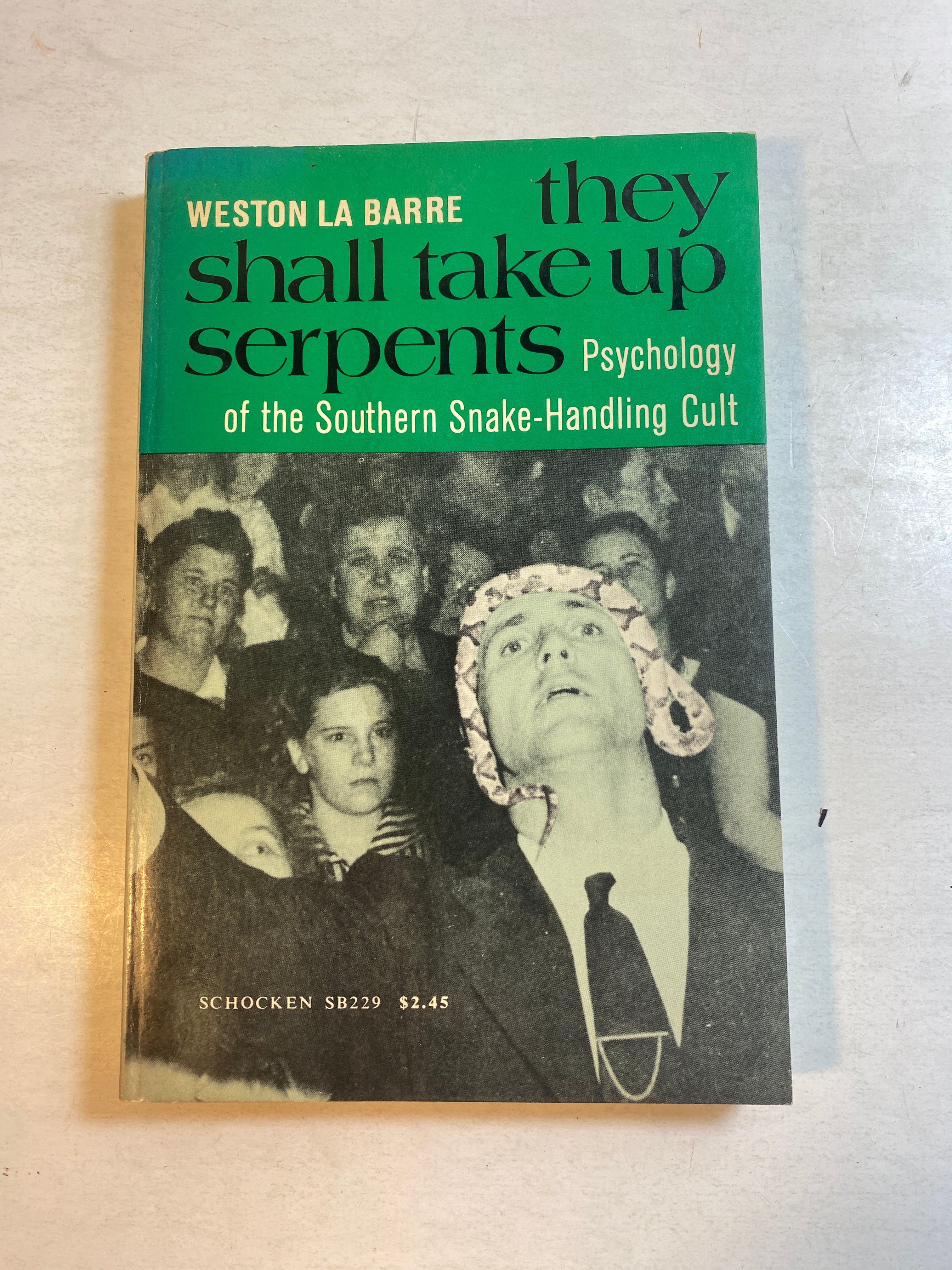 They Shall Take Up Serpents Weston La Barre 1969 SC