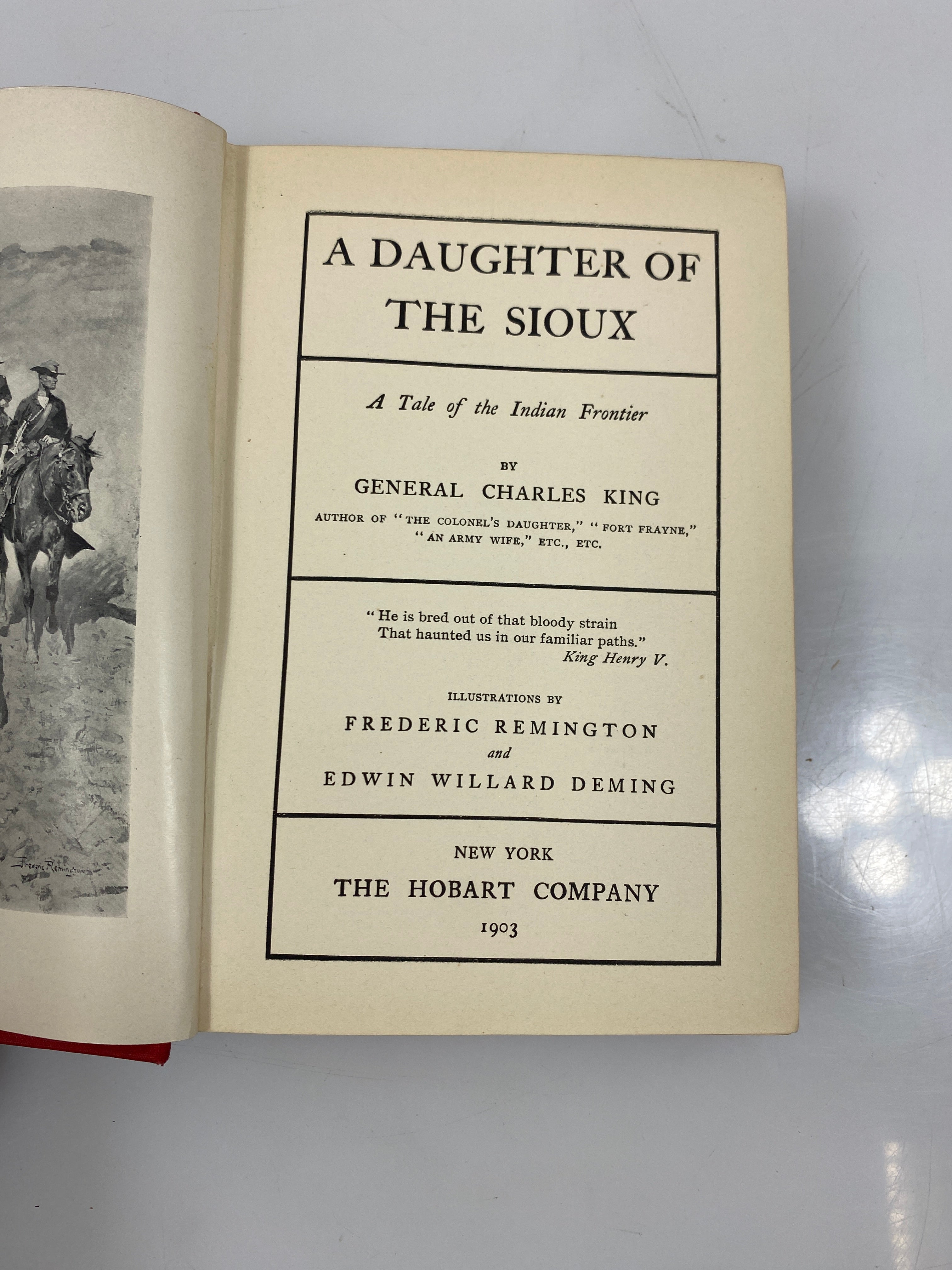 A Daughter of the Sioux by General Charles King 1903 HC