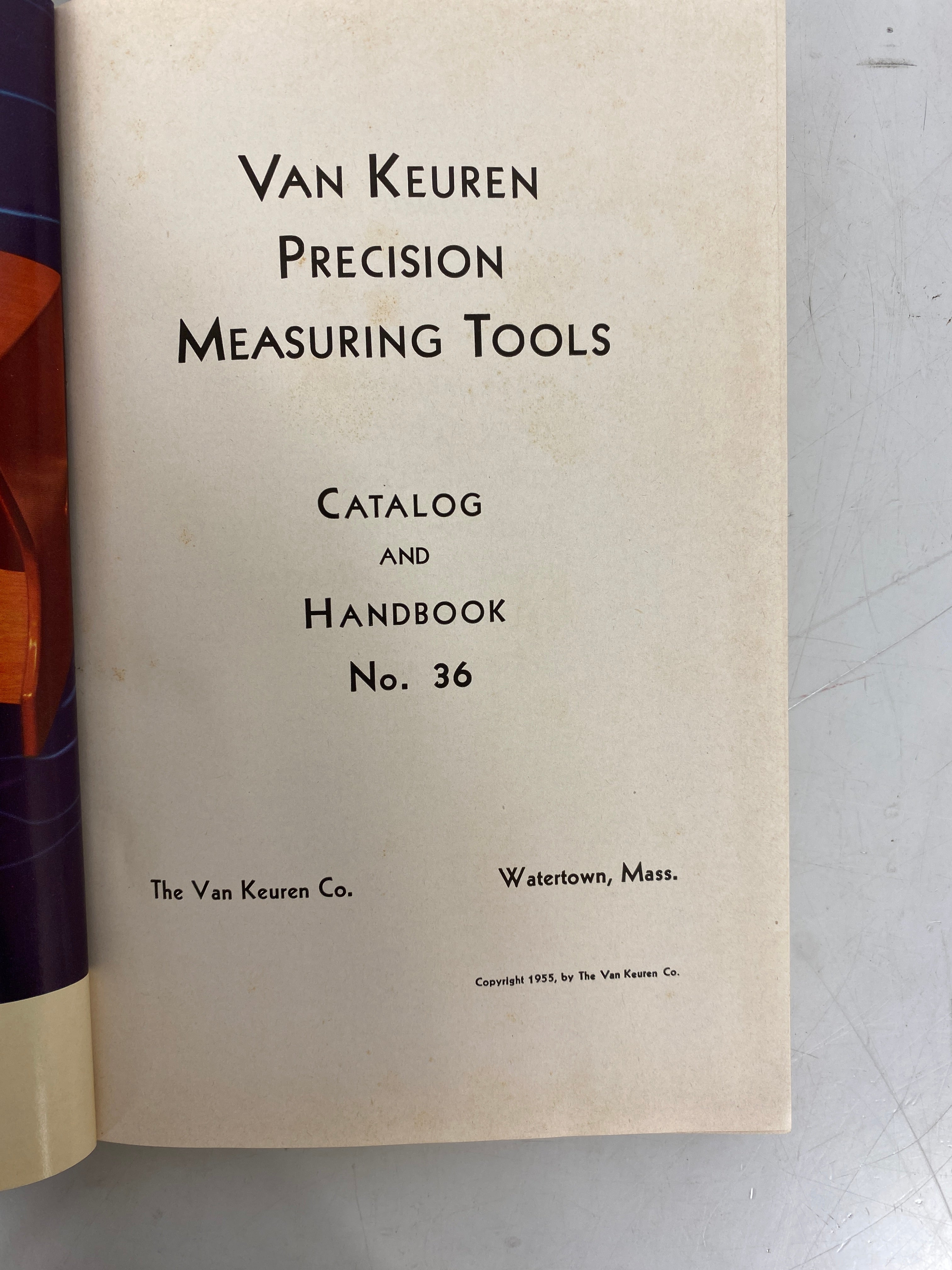 Van Keuren Co Precision Measuring Tools Catalog/Handbook 36 1955 HC