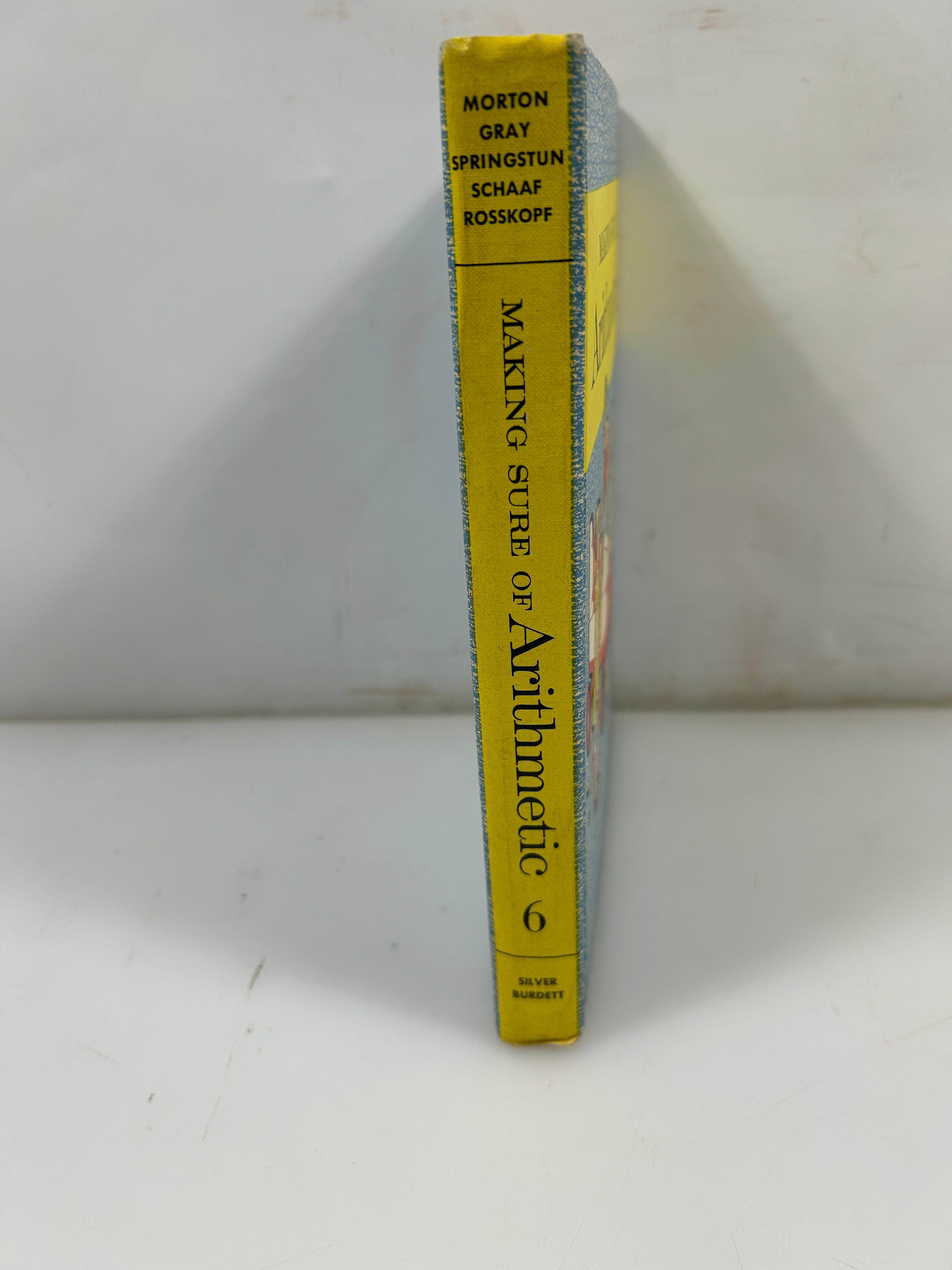 Making Sure of Arithmetic 6  Silver Burdett 1958 HC