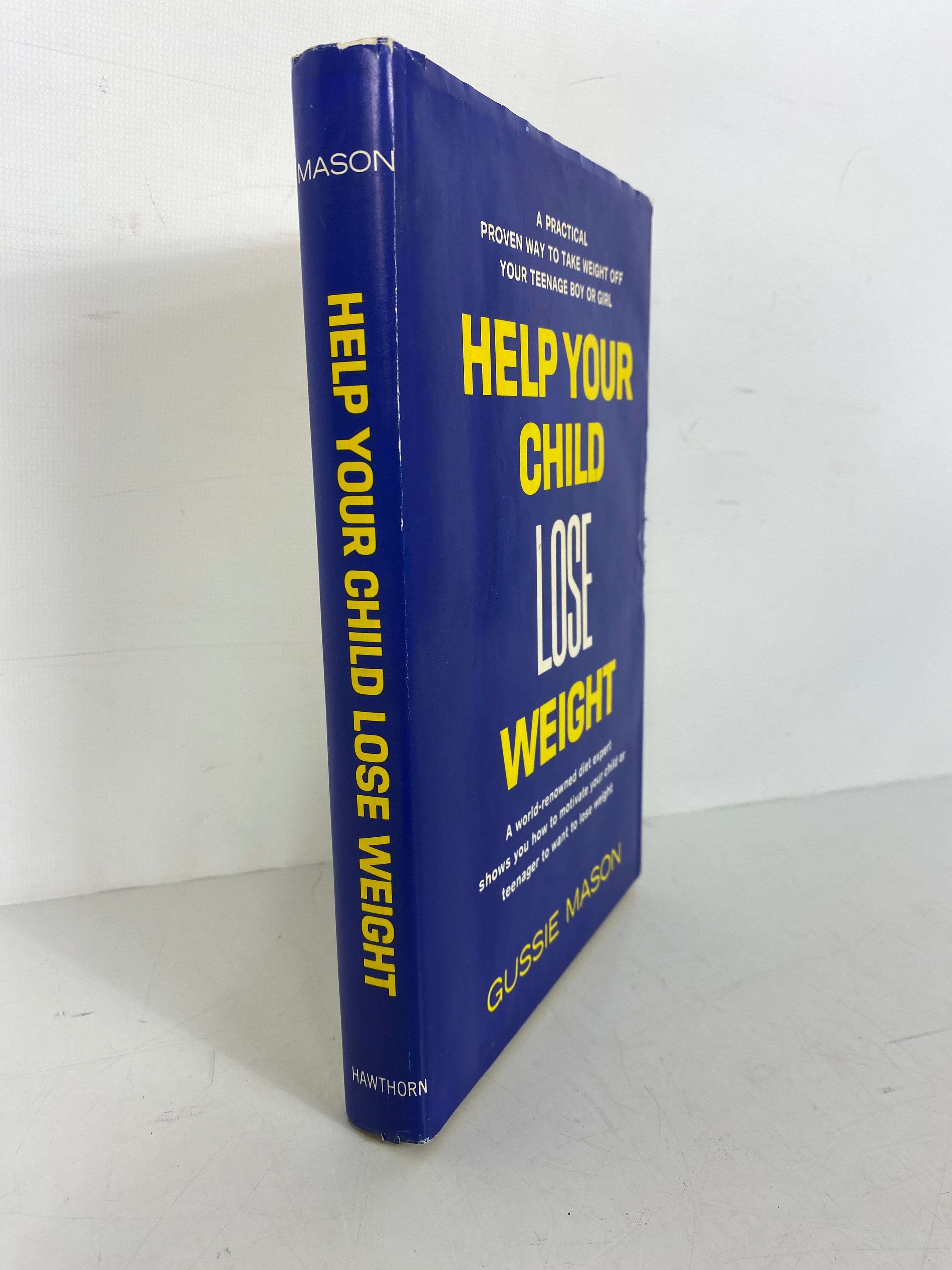 Help Your Child Lose Weight Gussie Mason 1969 1st Ed HC DJ