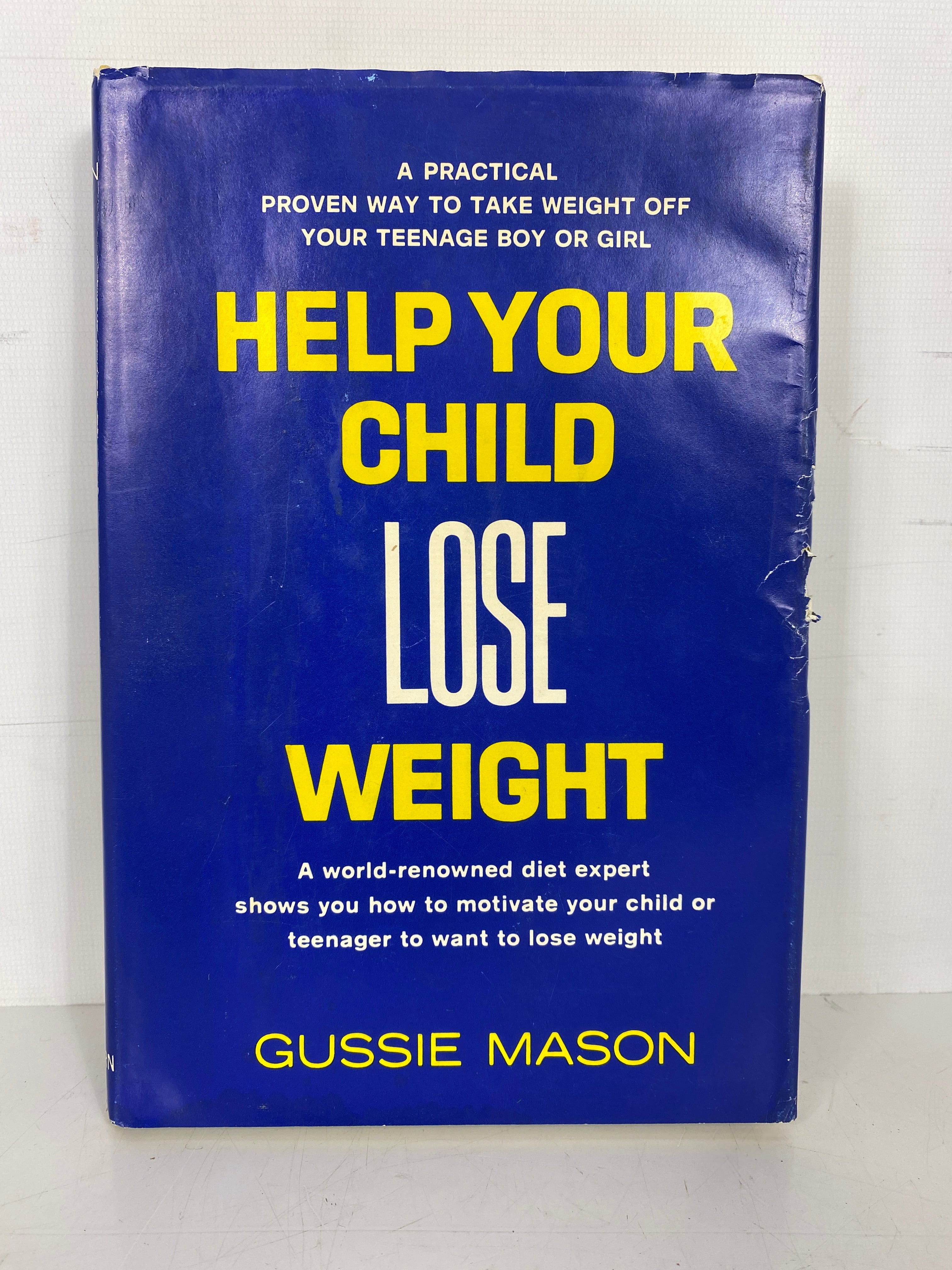 Help Your Child Lose Weight Gussie Mason 1969 1st Ed HC DJ