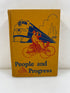People and Progress O'Brien Scott, Foresman and Company 1950 HC