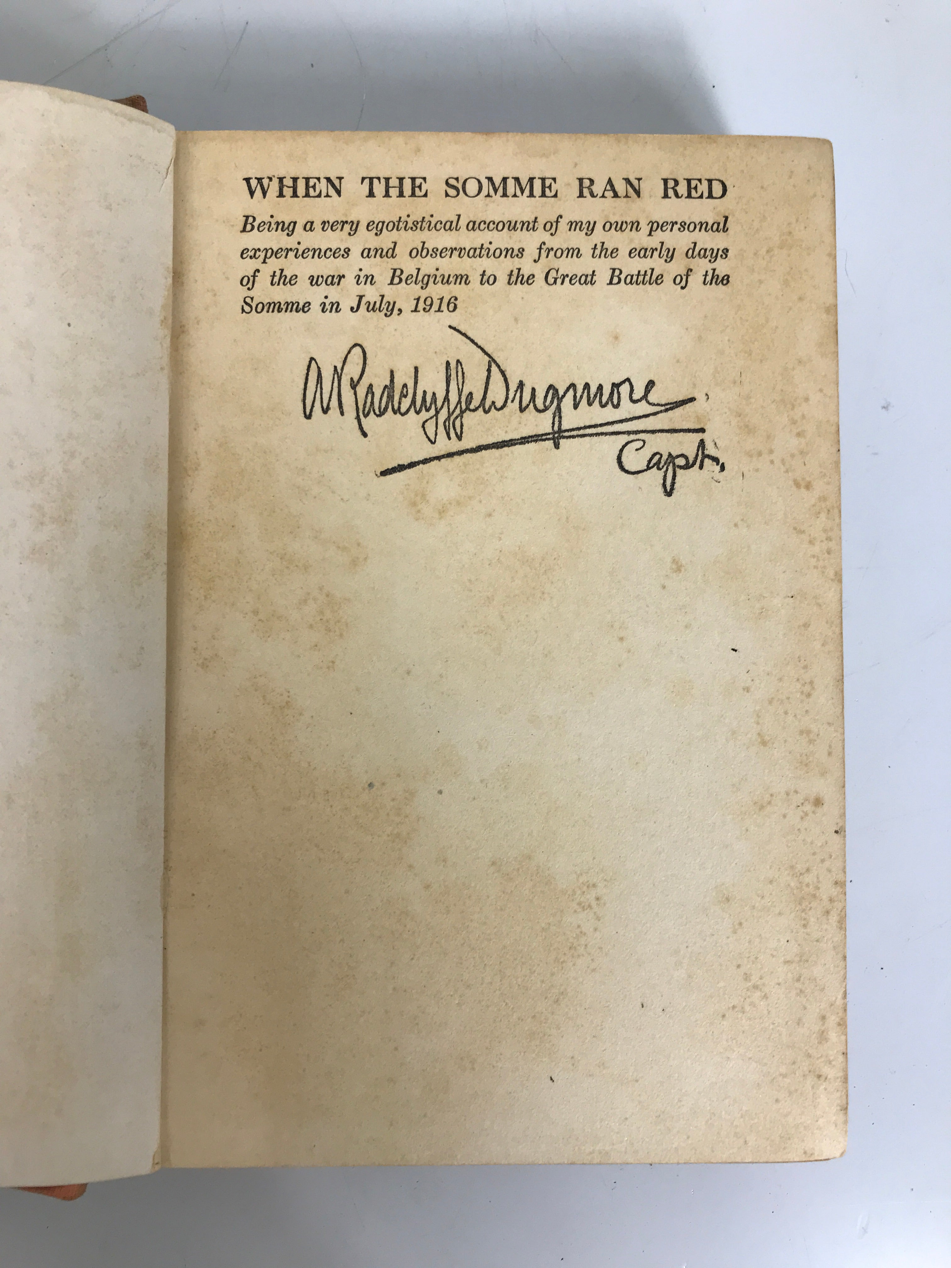 When The Somme Ran Red Capt. Radclyffe Dugmore 1918 Grosset & Dunlap