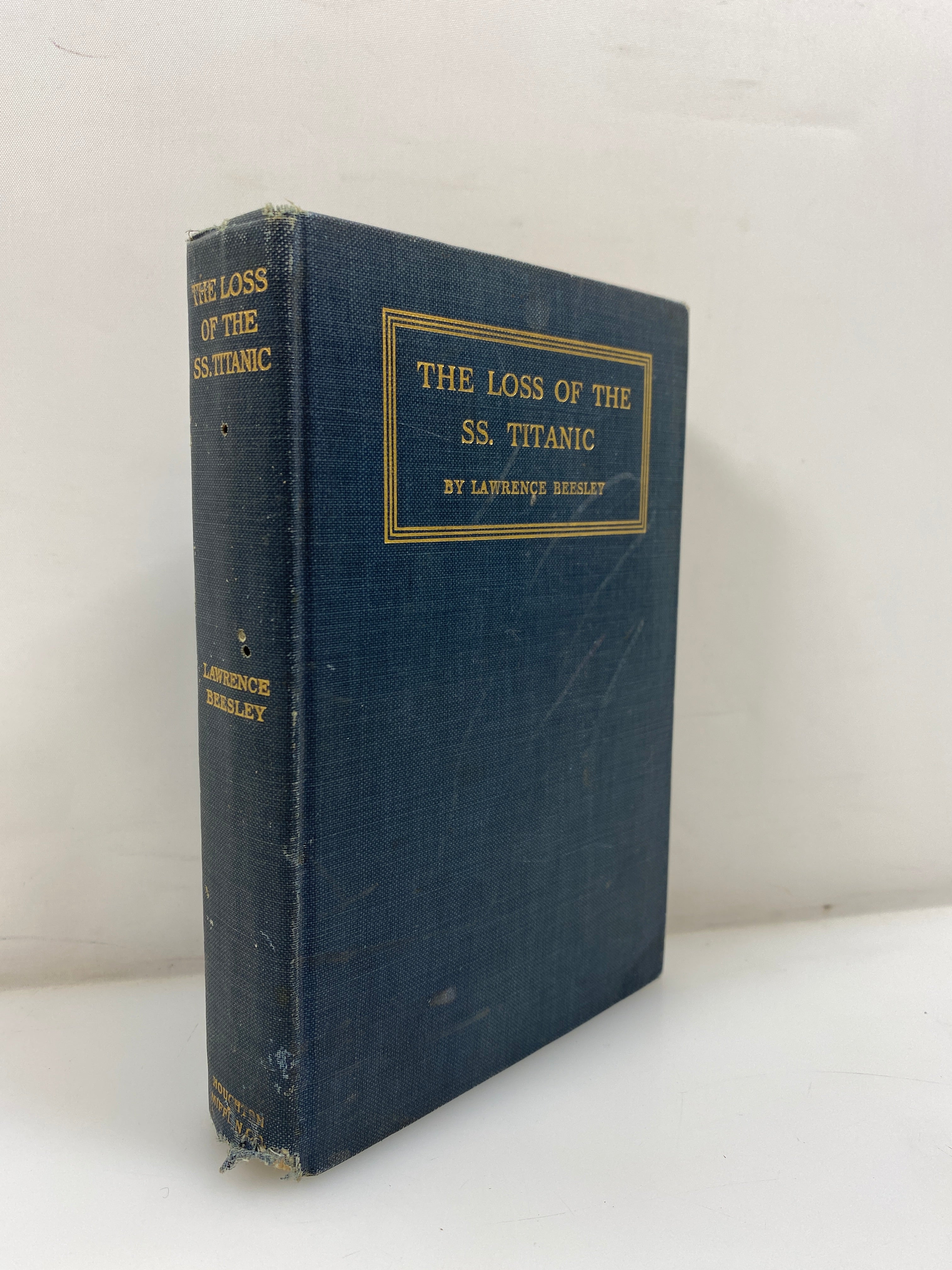 The Loss of the SS. Titanic by Beesley 1912 HC