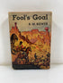 Fool's Goal B.M. Bower Triangle Books 1947 HCDJ
