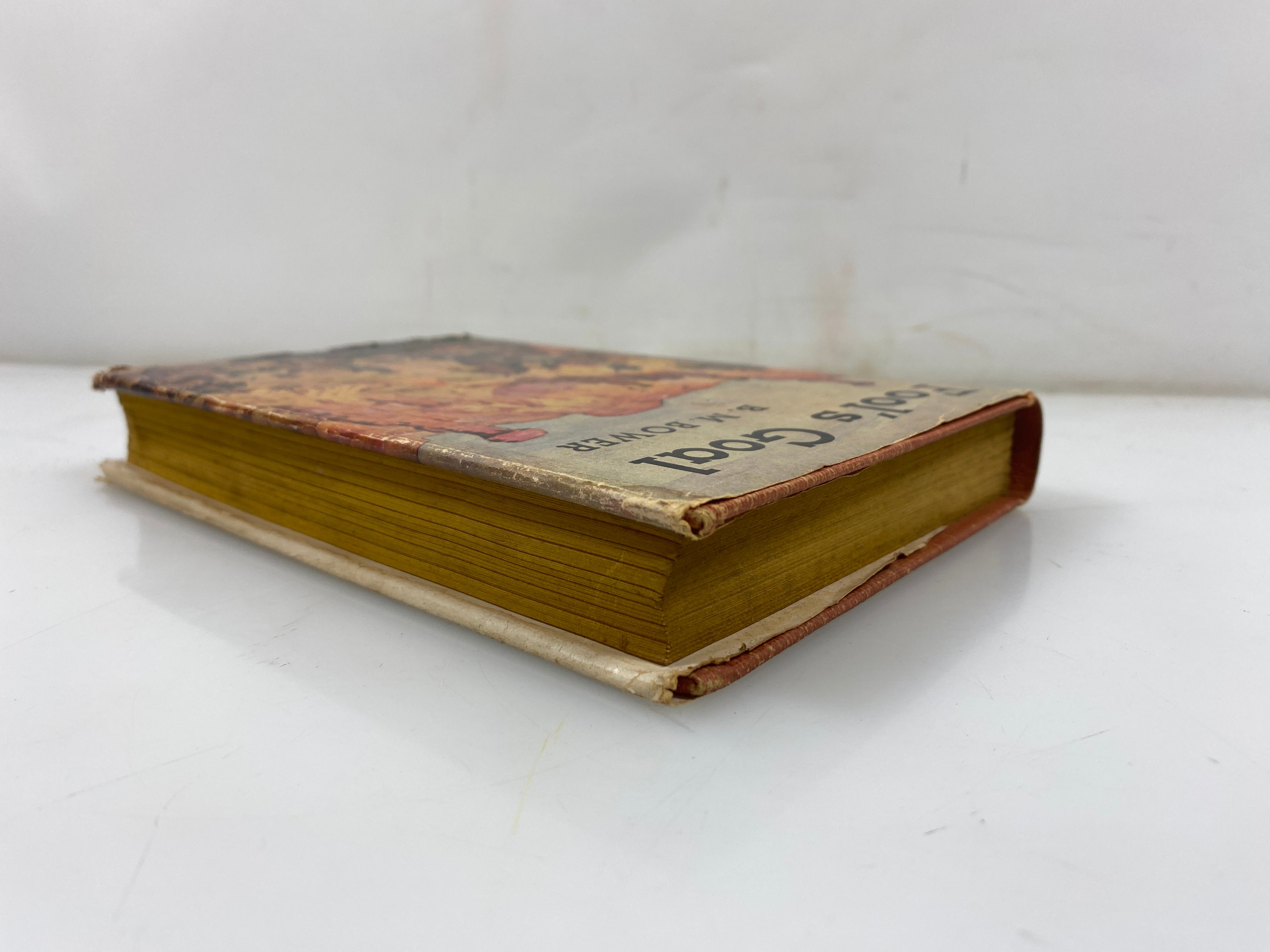 Fool's Goal B.M. Bower Triangle Books 1947 HCDJ