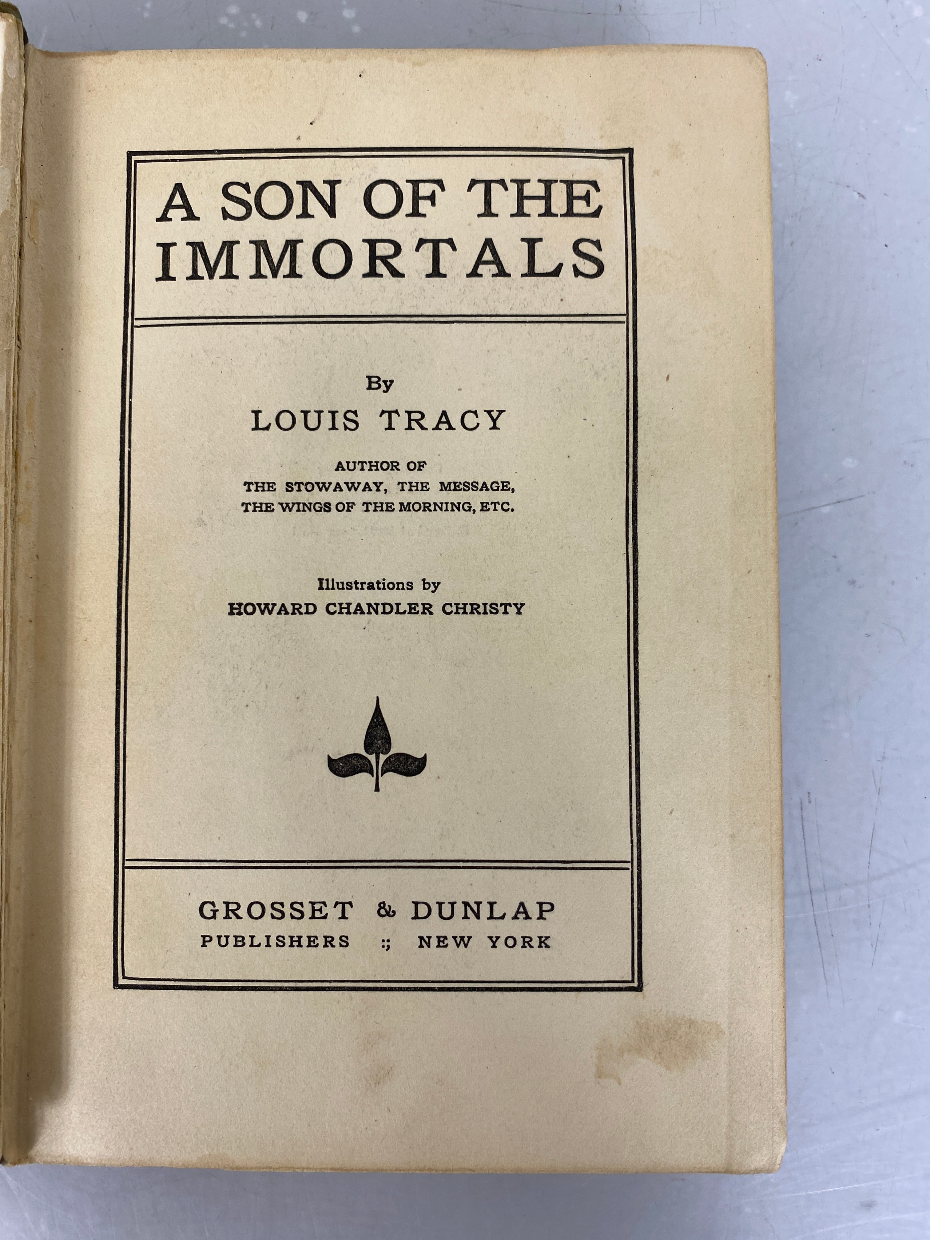 A Son of the Immortals by Louis Tracy 1909 HC