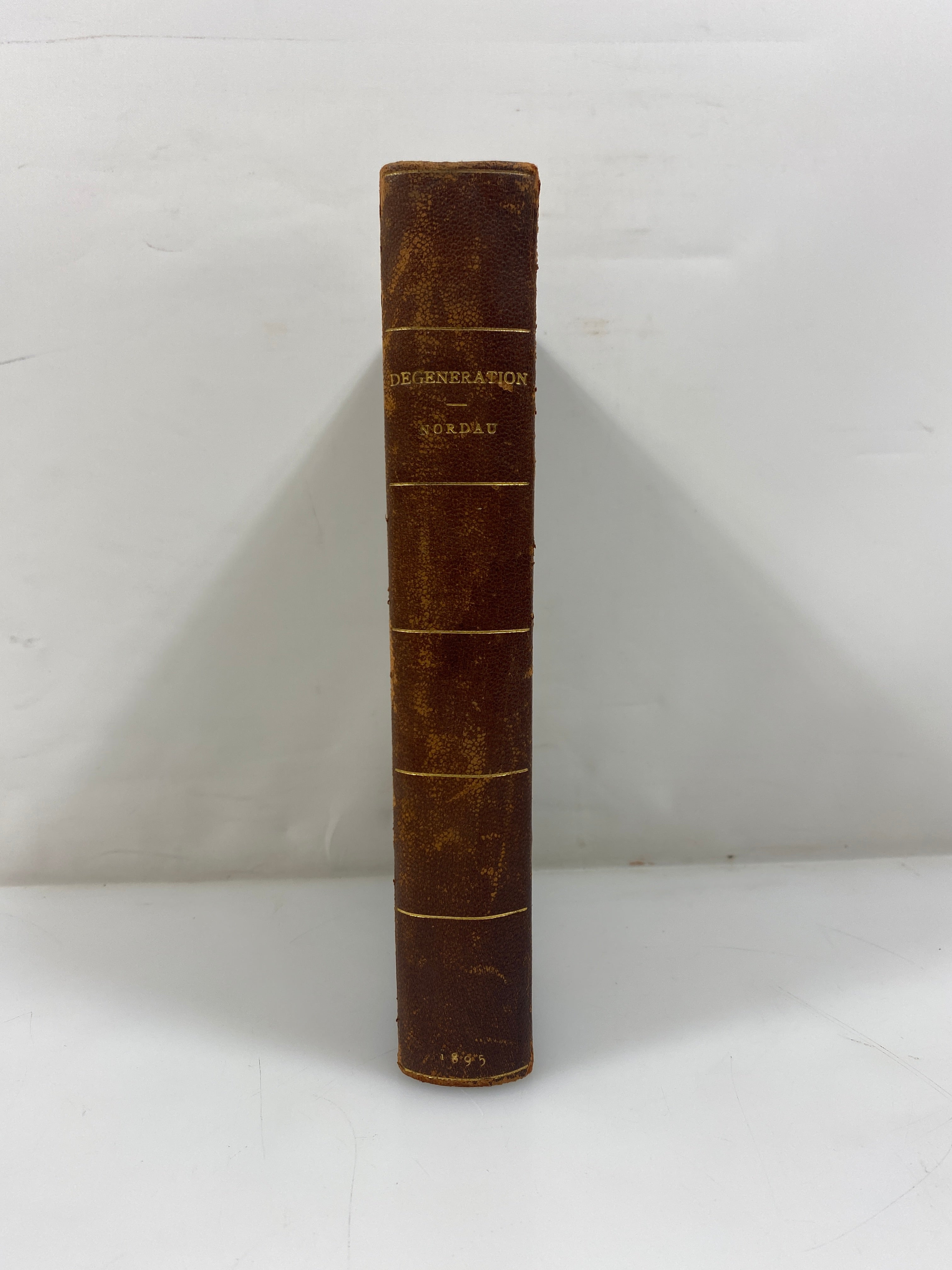 Degeneration by max Nordau 4th Ed. 1895 HC