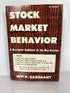 Stock Market Behavior by Wm P. Sargeant 1960 Third Printing Vintage HC DJ
