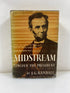 Midstream: Lincoln the President by Randall 1953 HCDJ