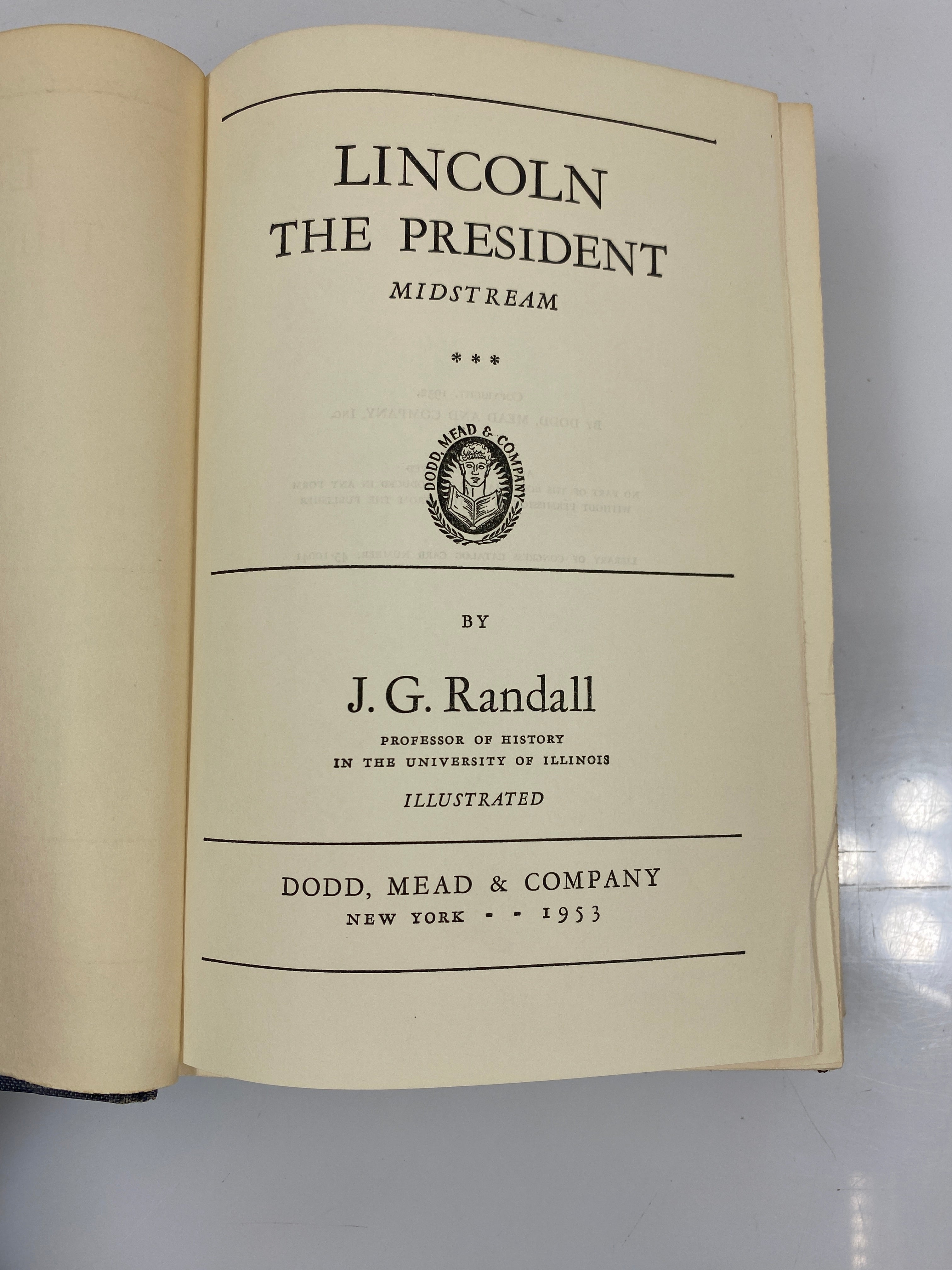 Midstream: Lincoln the President by Randall 1953 HCDJ