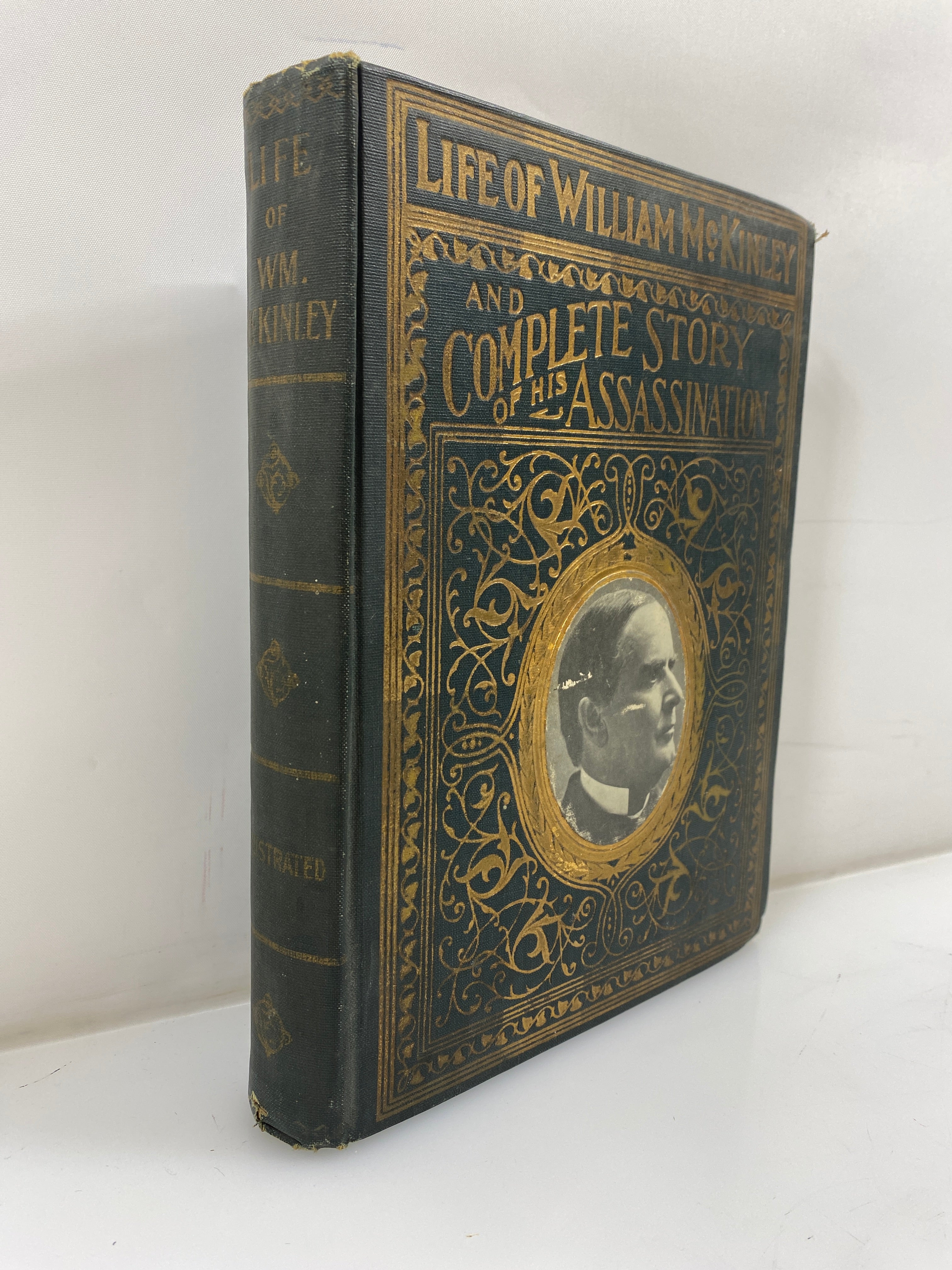 Life of William McKinley and Complete Story of his Assassination Everett 1901 HC