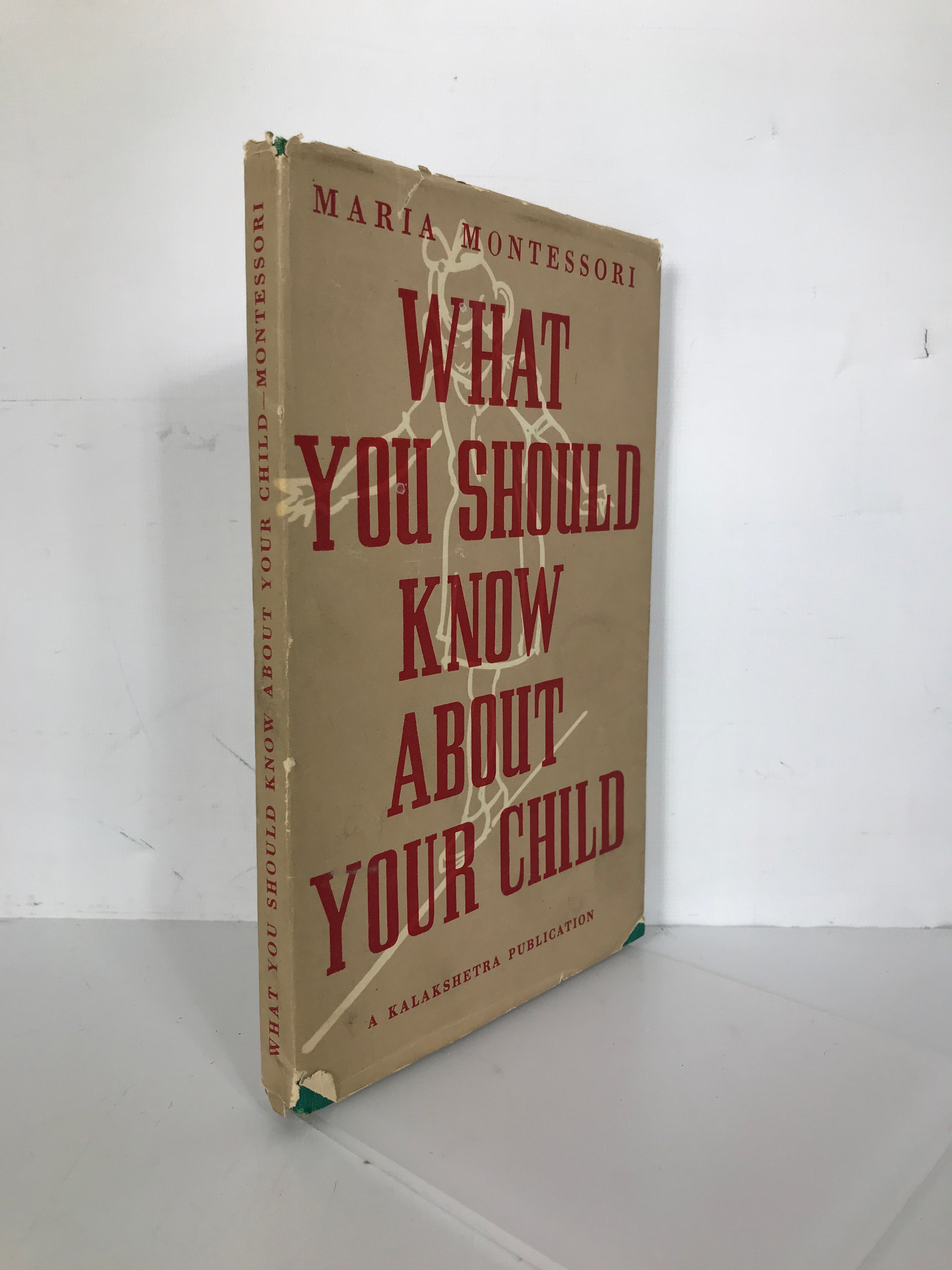 What You Should Know About Your Child Montessori 1961 HC DJ