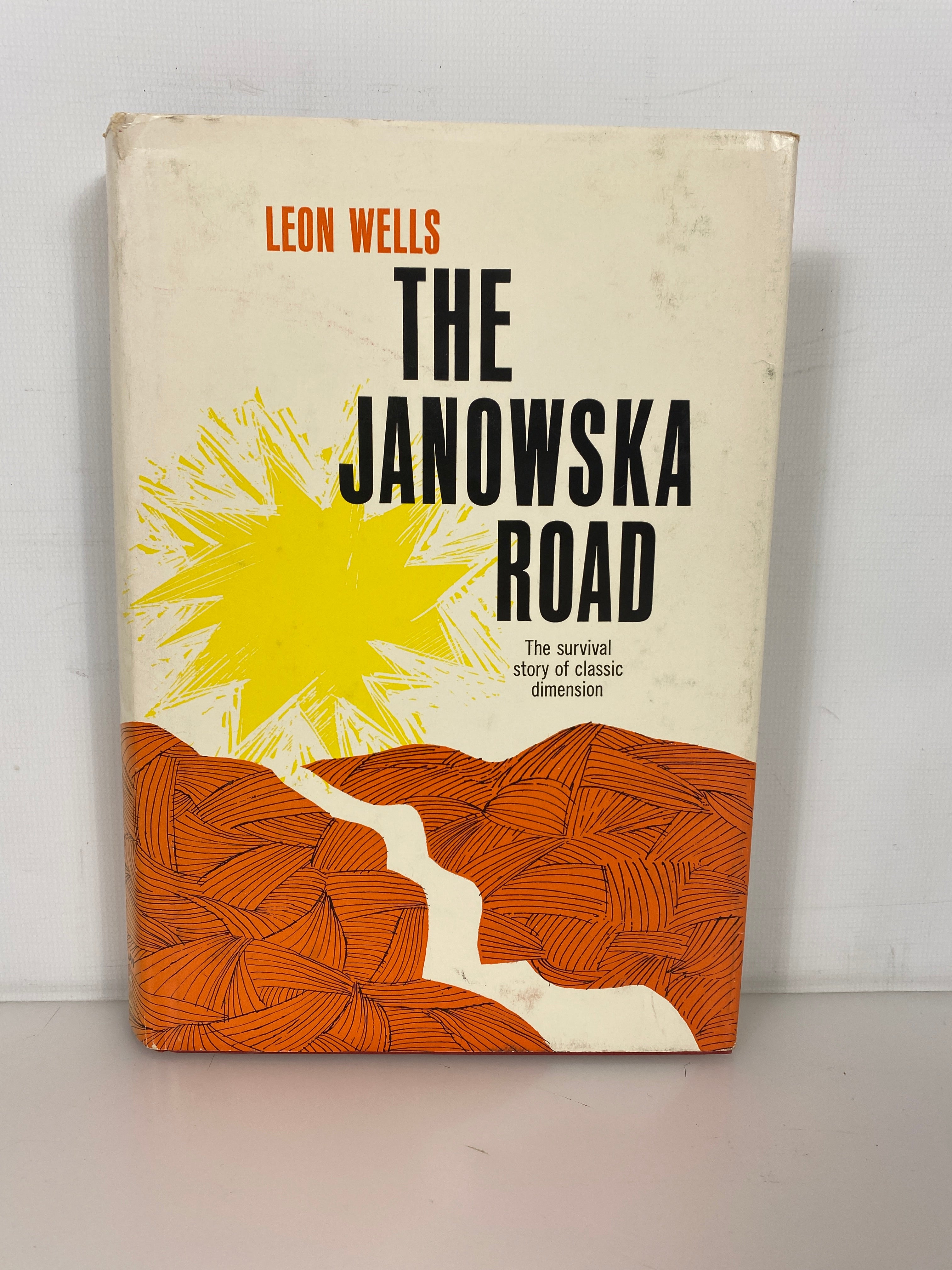 The Janowska Road Leon Wells 1963 1st Print HCDJ