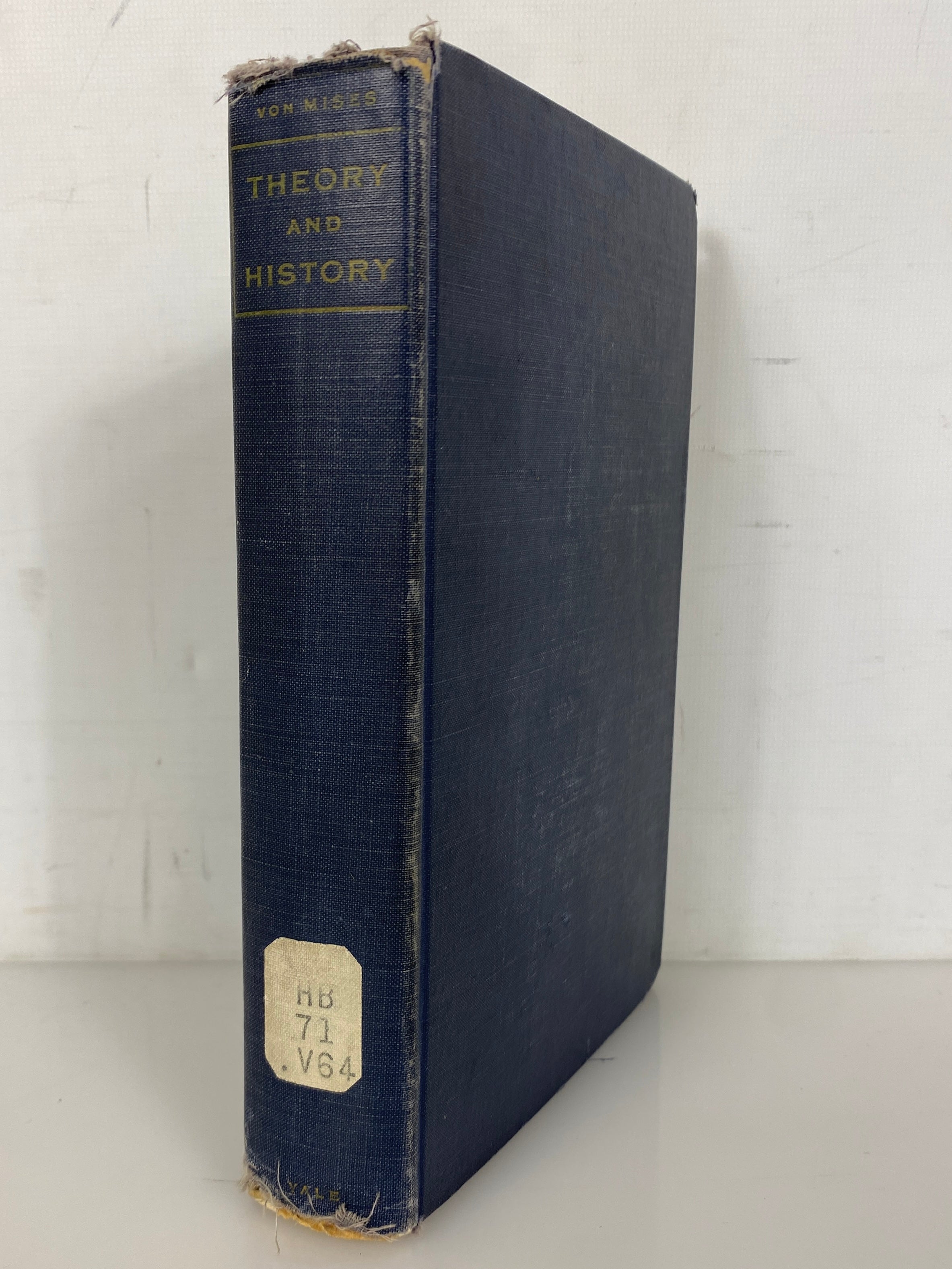 Theory and History by Ludwig Von Mises 1957 Ex-Library HC
