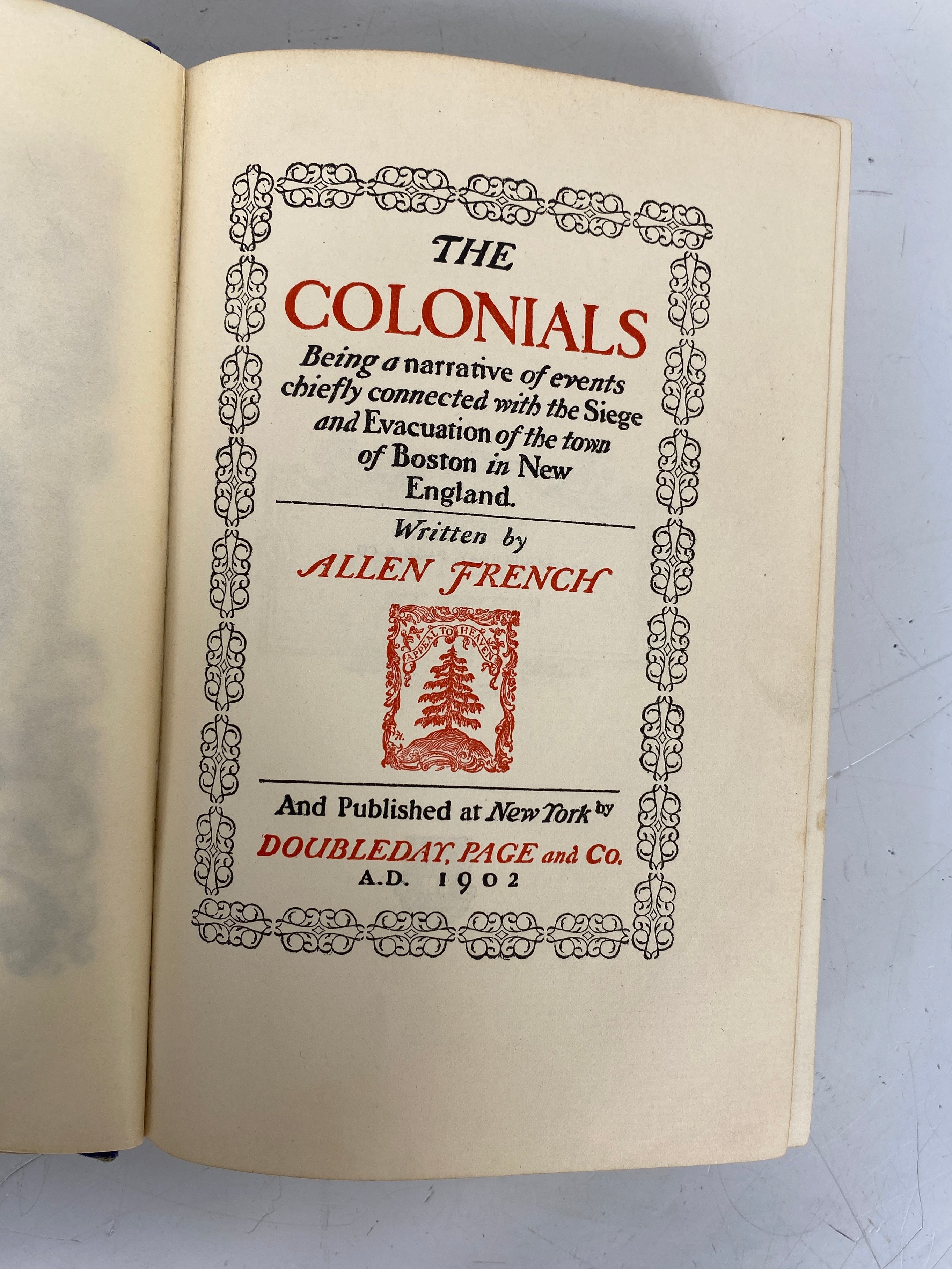 The Colonials by Allen French Evacuation of Boston 1902 Antique HC