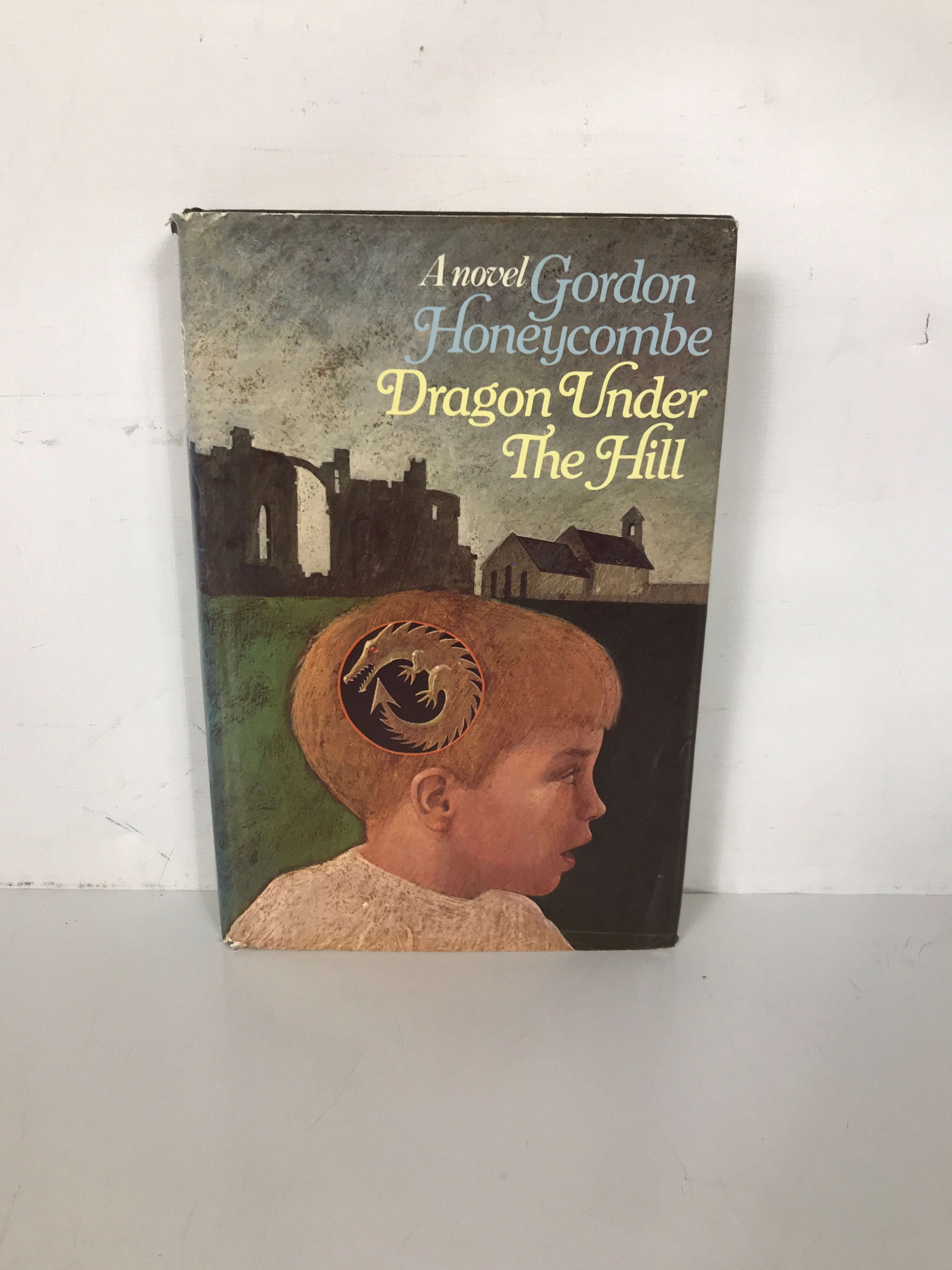 Dragon Under the Hill Gordon Honeycombe 1972 1st US Printing HC DJ