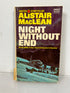 Night Without End by Alistair MacLean 1960 First Paperback Print SC