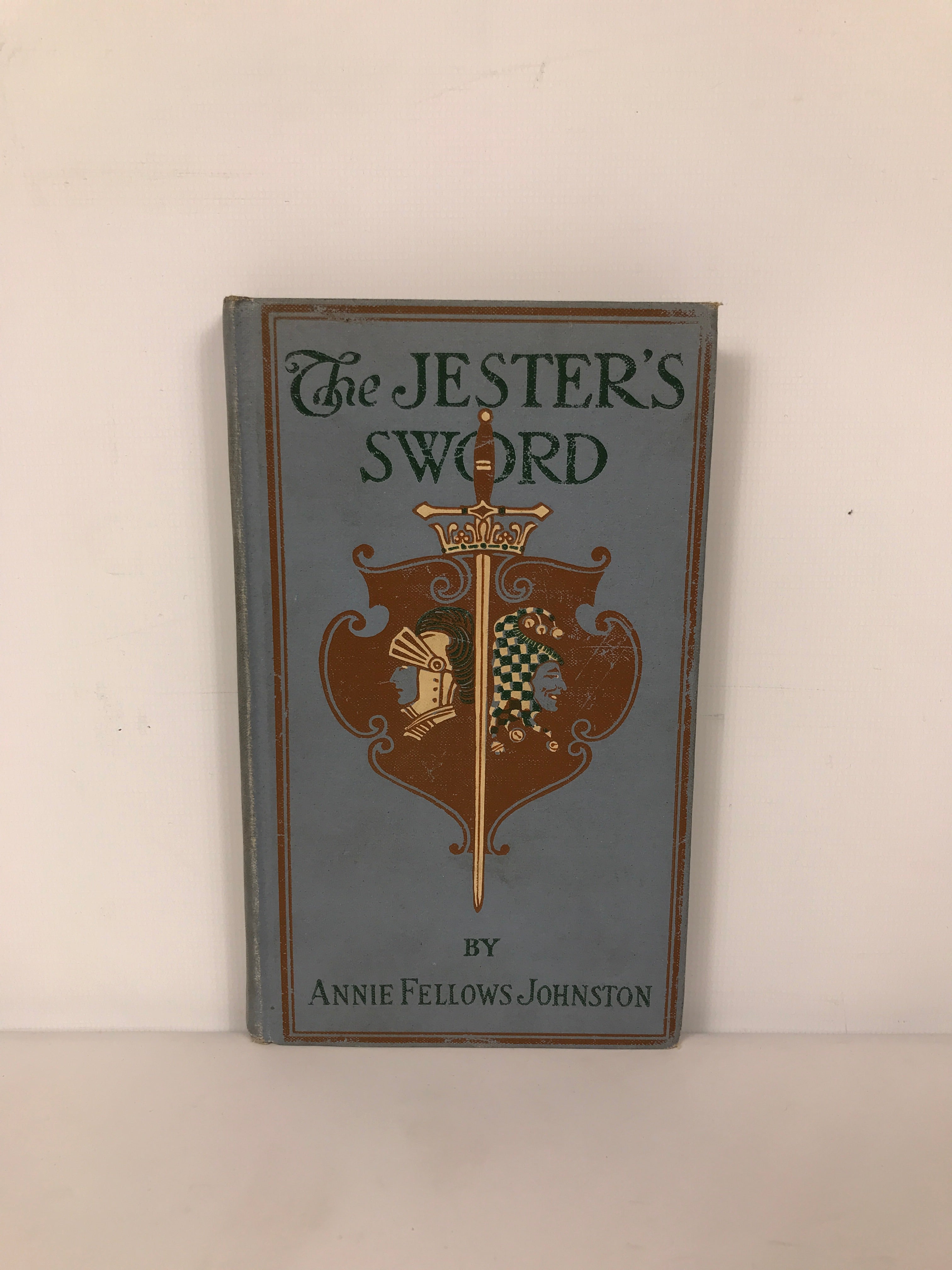 The Jester's Sword A.F. Johnston 1909 1st Impression Antique HC