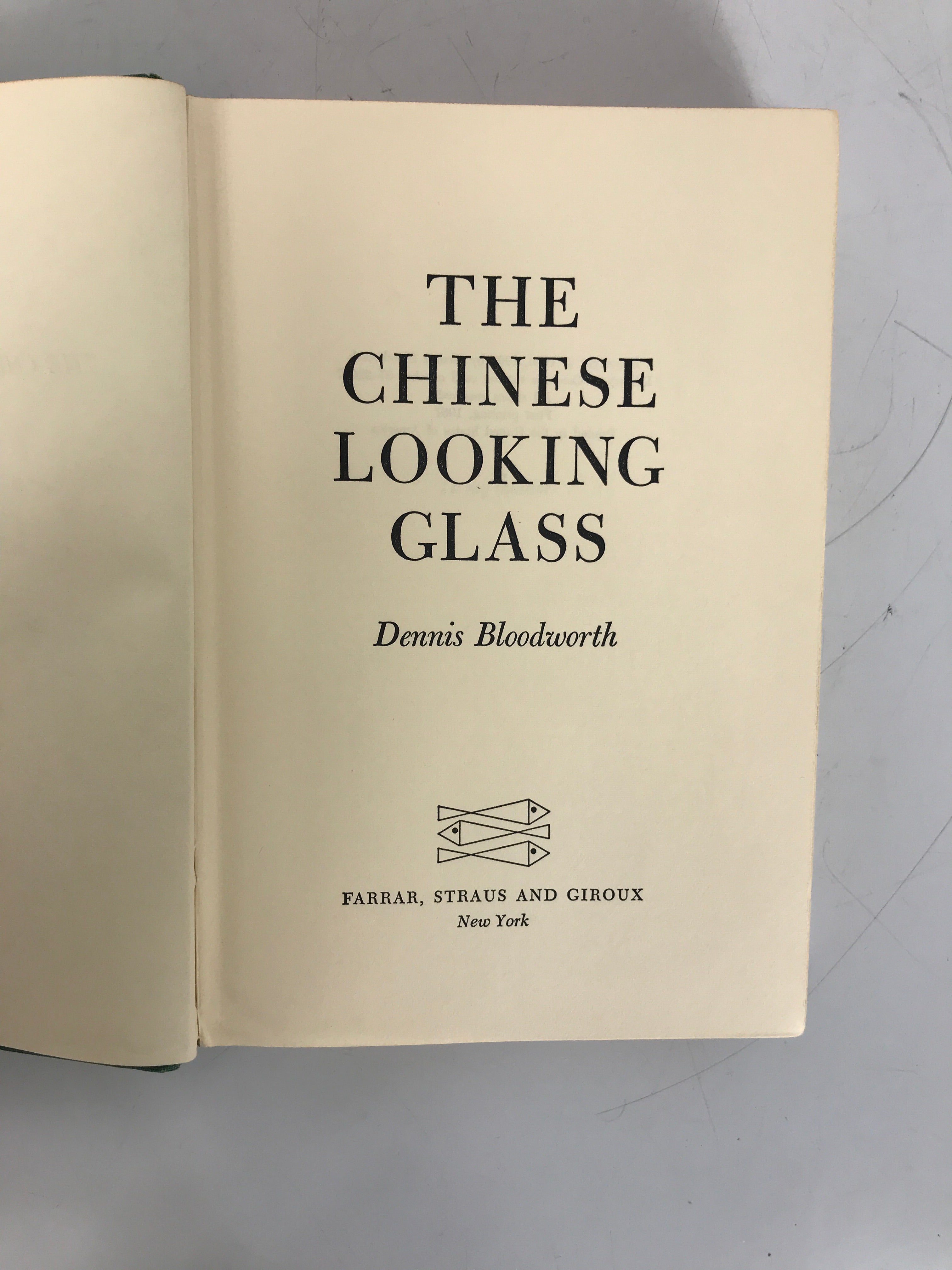 The Chinese Looking Glass by Dennis Bloodworth 1967 First Printing HC DJ