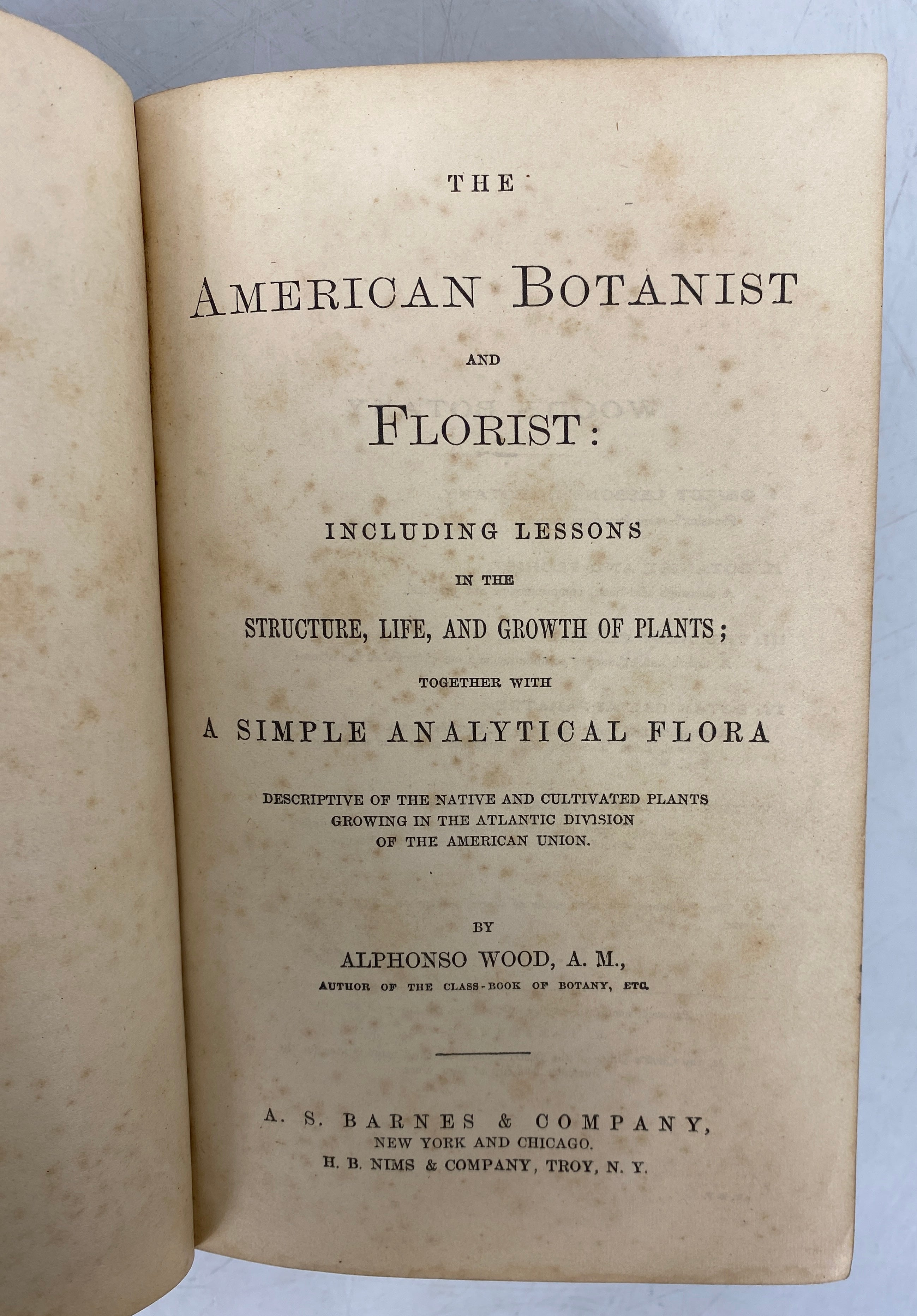 The American Botanist & Florist A. Wood 1870 Antique HC