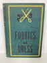 Fabrics and Dress by Rathbone/Tarpley 1937 Vintage HC