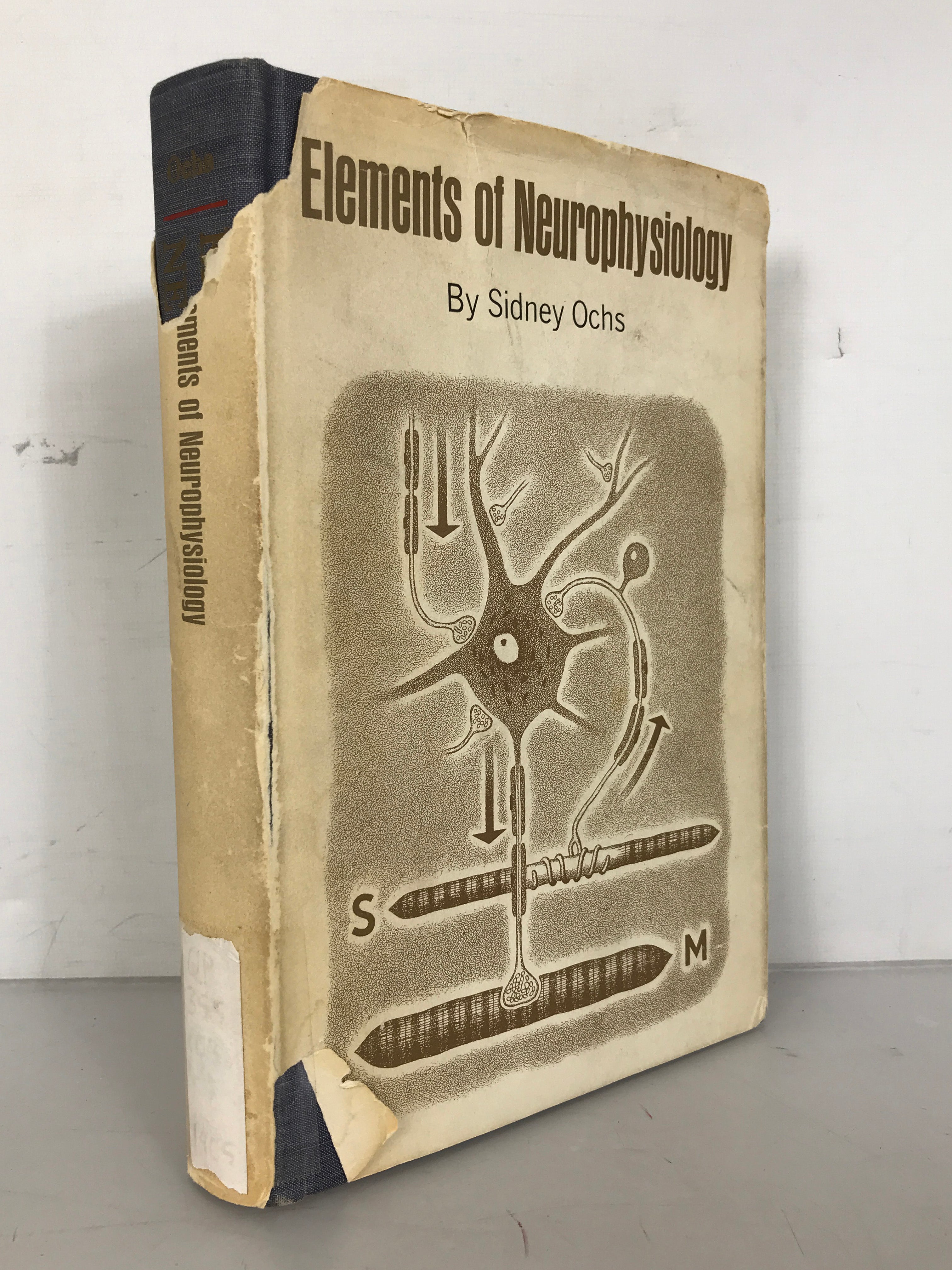 Elements of Neurophysiology by Sidney Ochs 1966 HC DJ