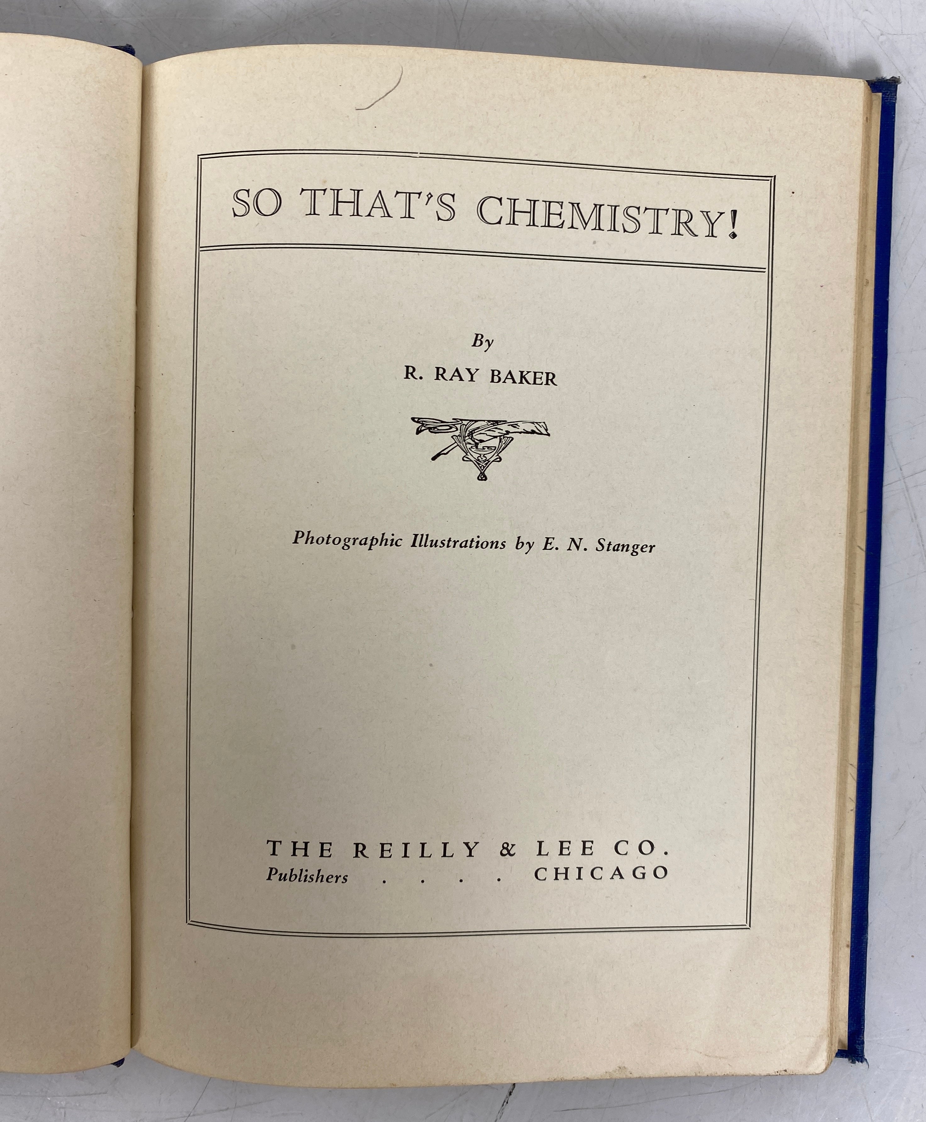 So That's Chemistry! Bobby & the Old Professor by Baker 1940 HC