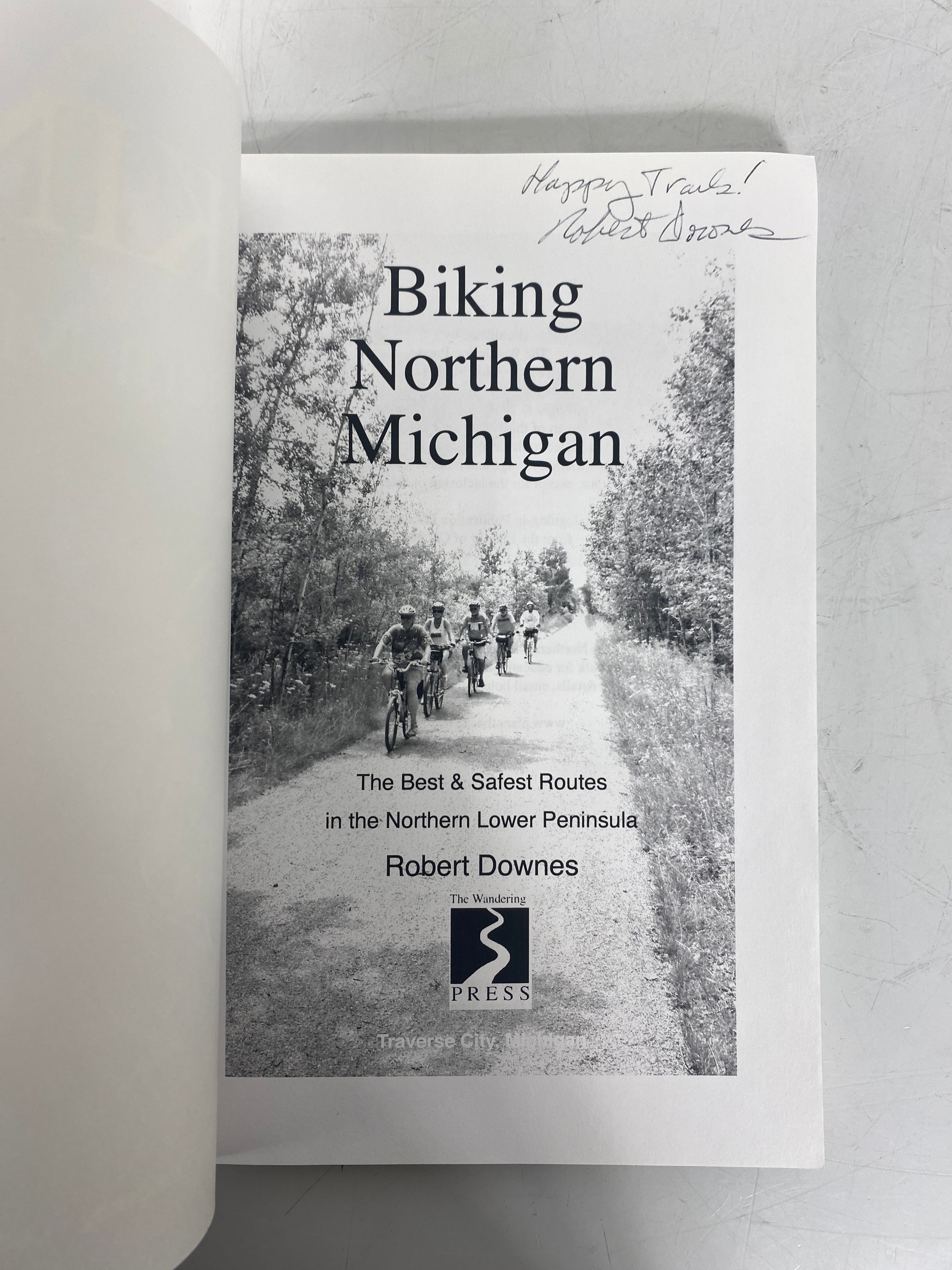 Biking Northern Michigan Robert Downes Paperback Book *signed*