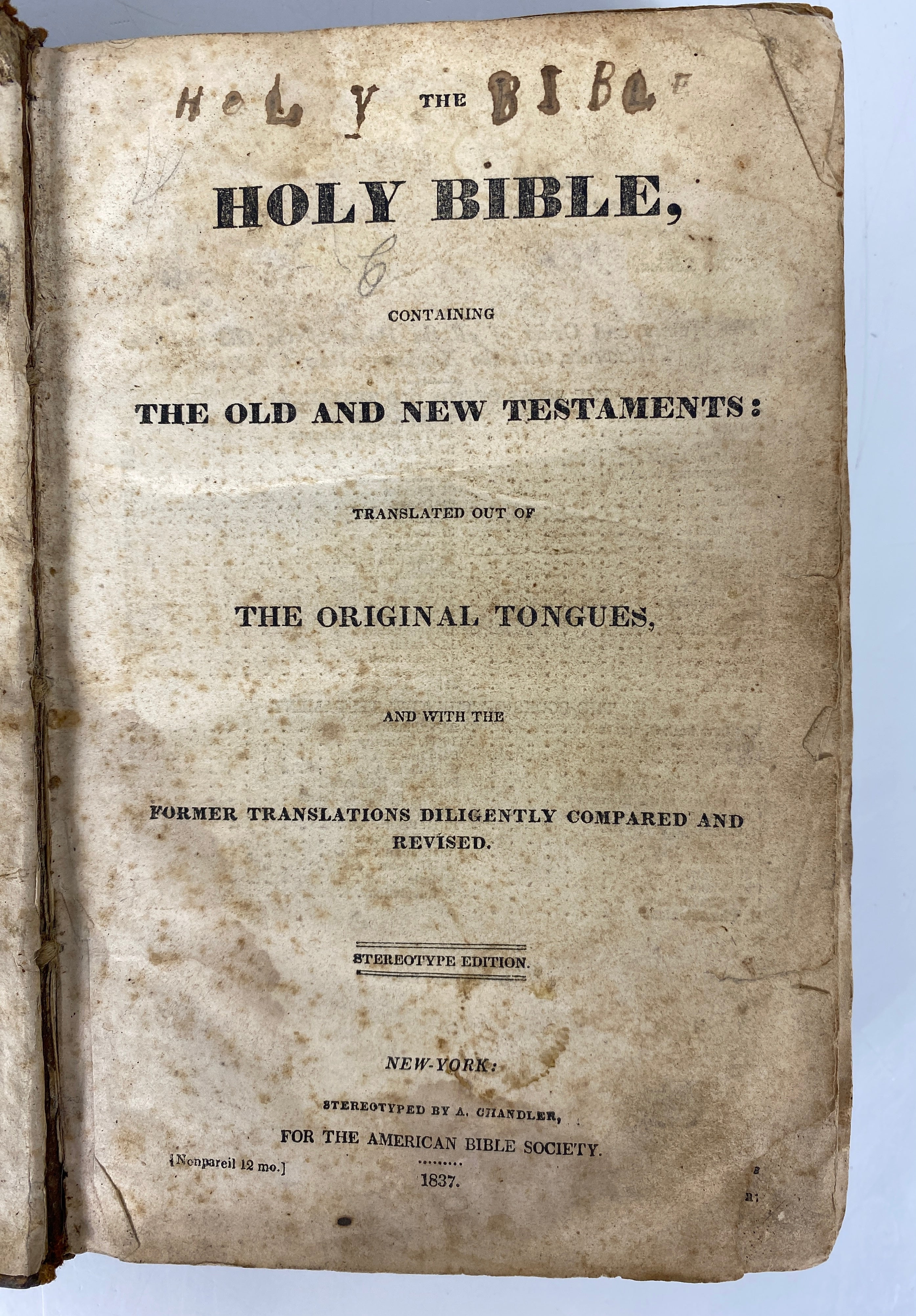 The Holy Bible Stereotype Edition 1837 Antique Leather Bound