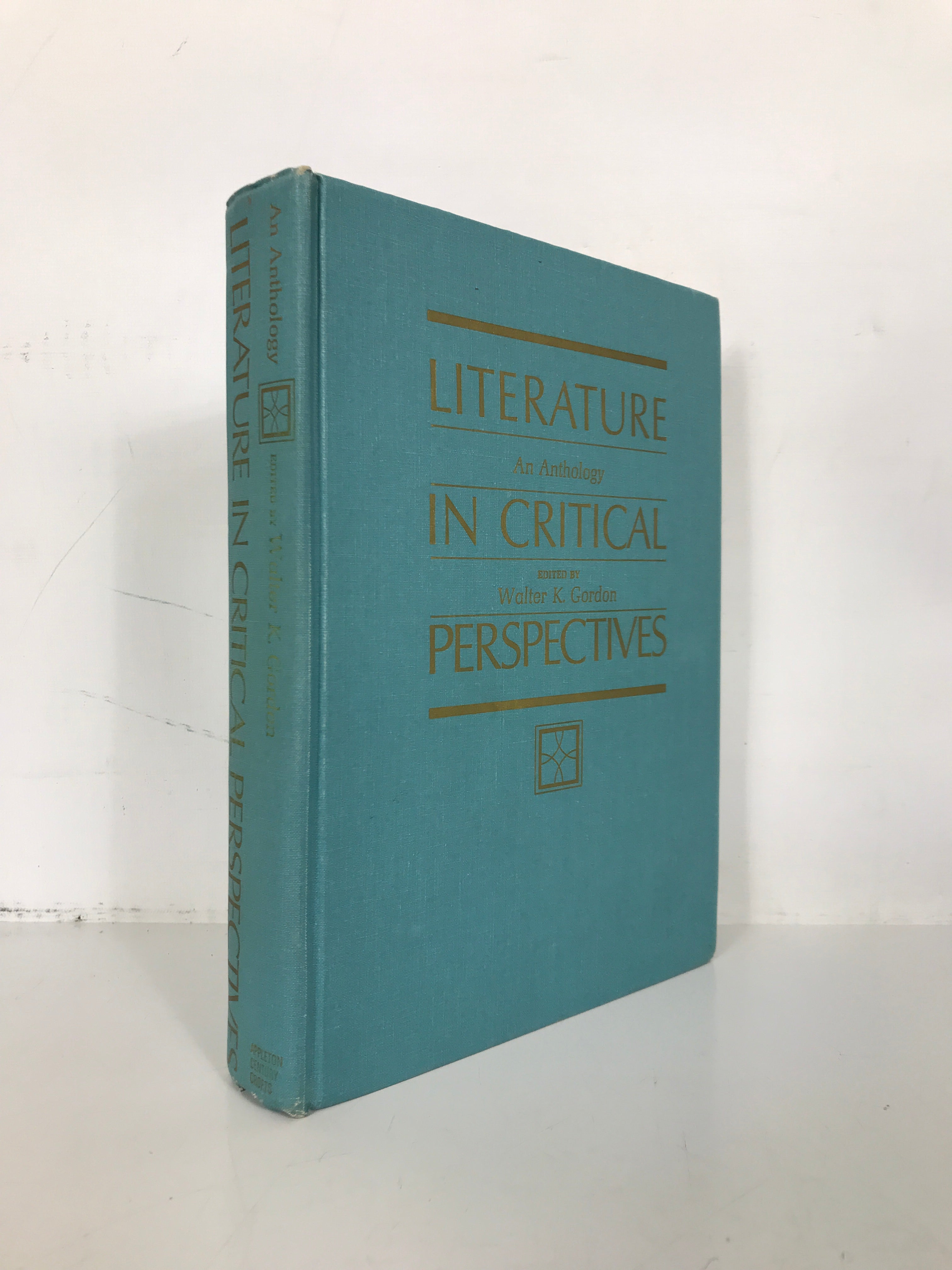 Literature in Critical Perspectives Walter Gordon (1968) Vintage Textbook HC