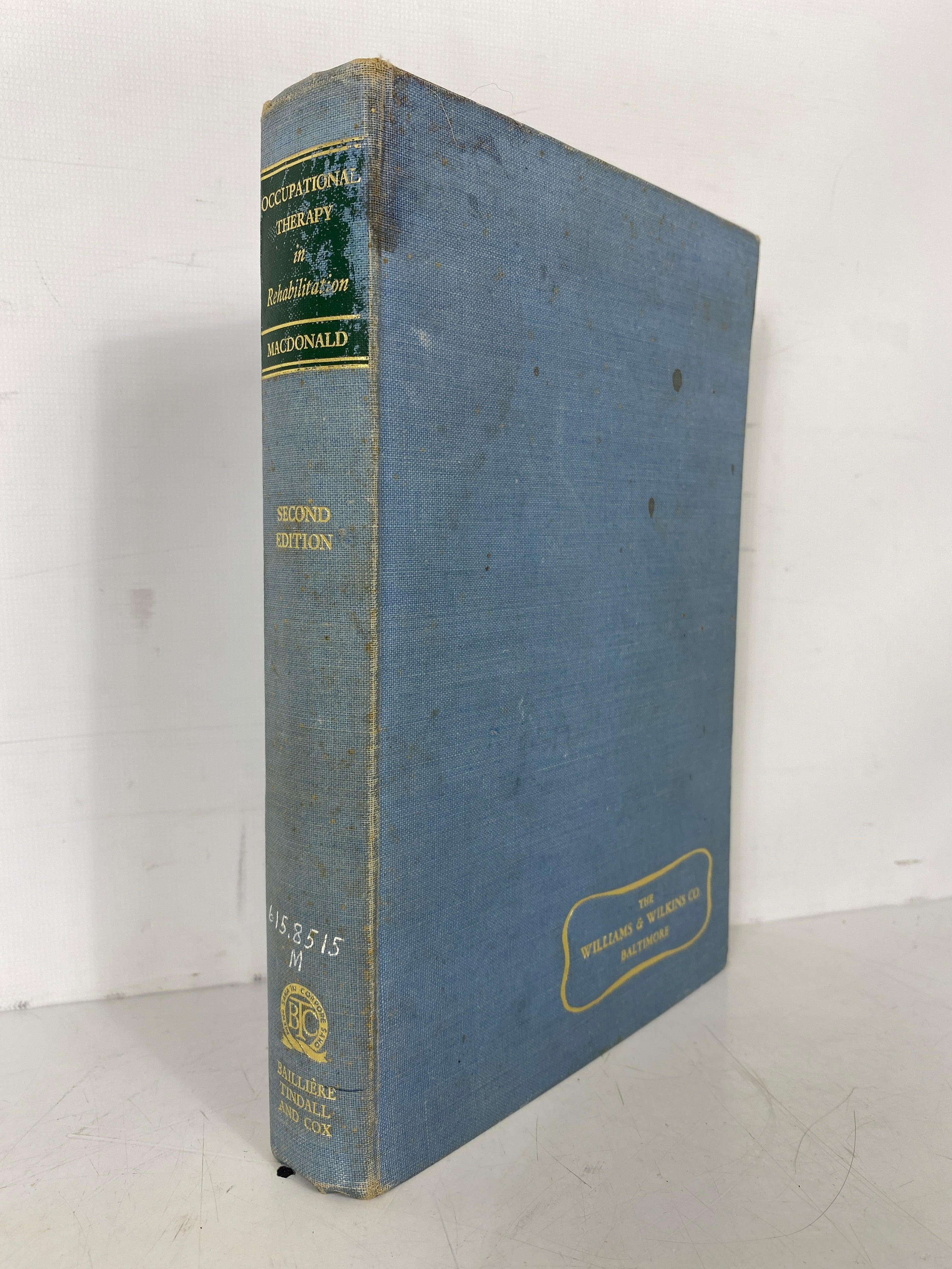 Occupational Therapy in Rehabilitation 1967 2nd Ed HC Ex-Library