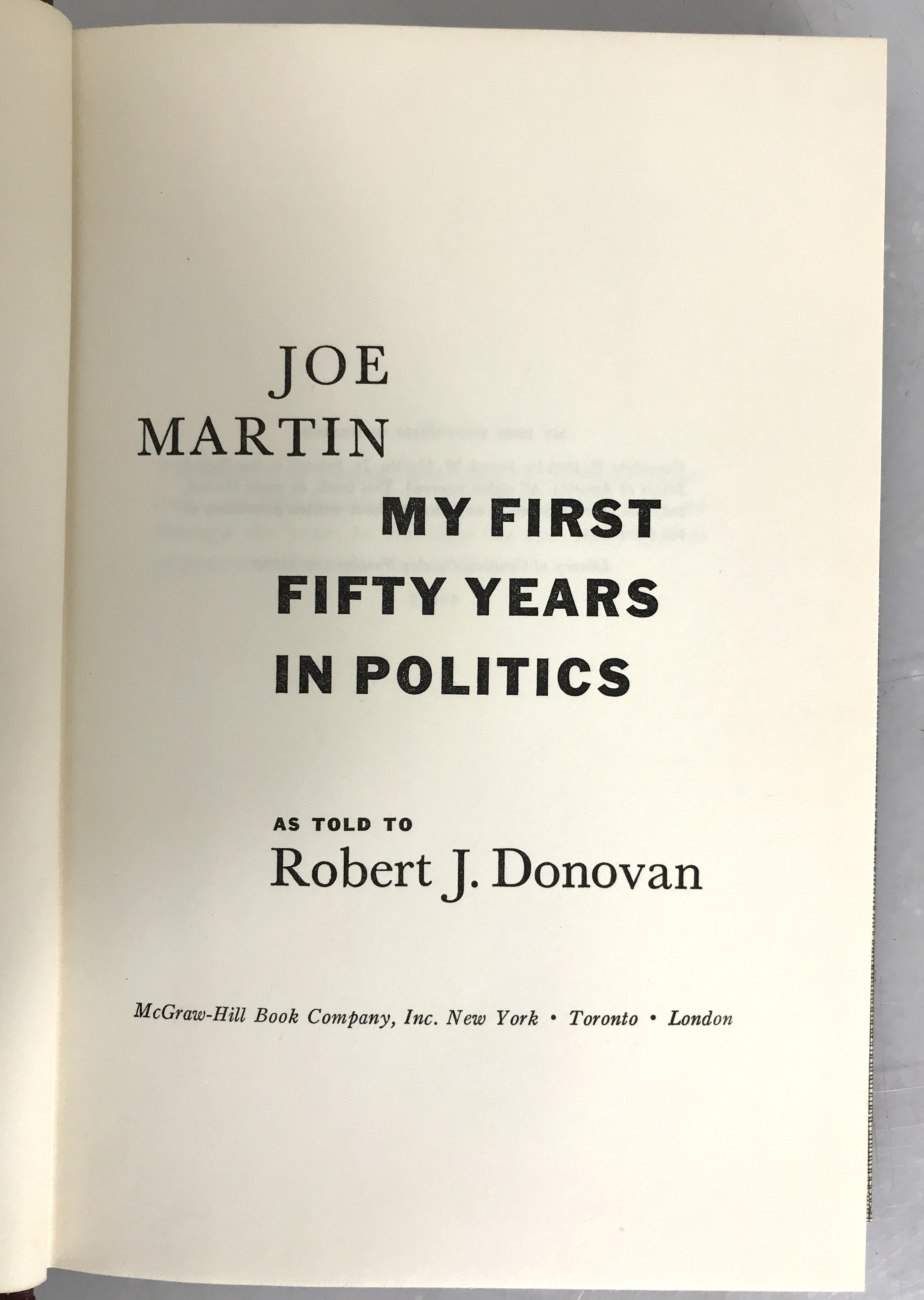 Joe Martin My First Fifty Years in Politics Robert Donovan 1960 HC DJ