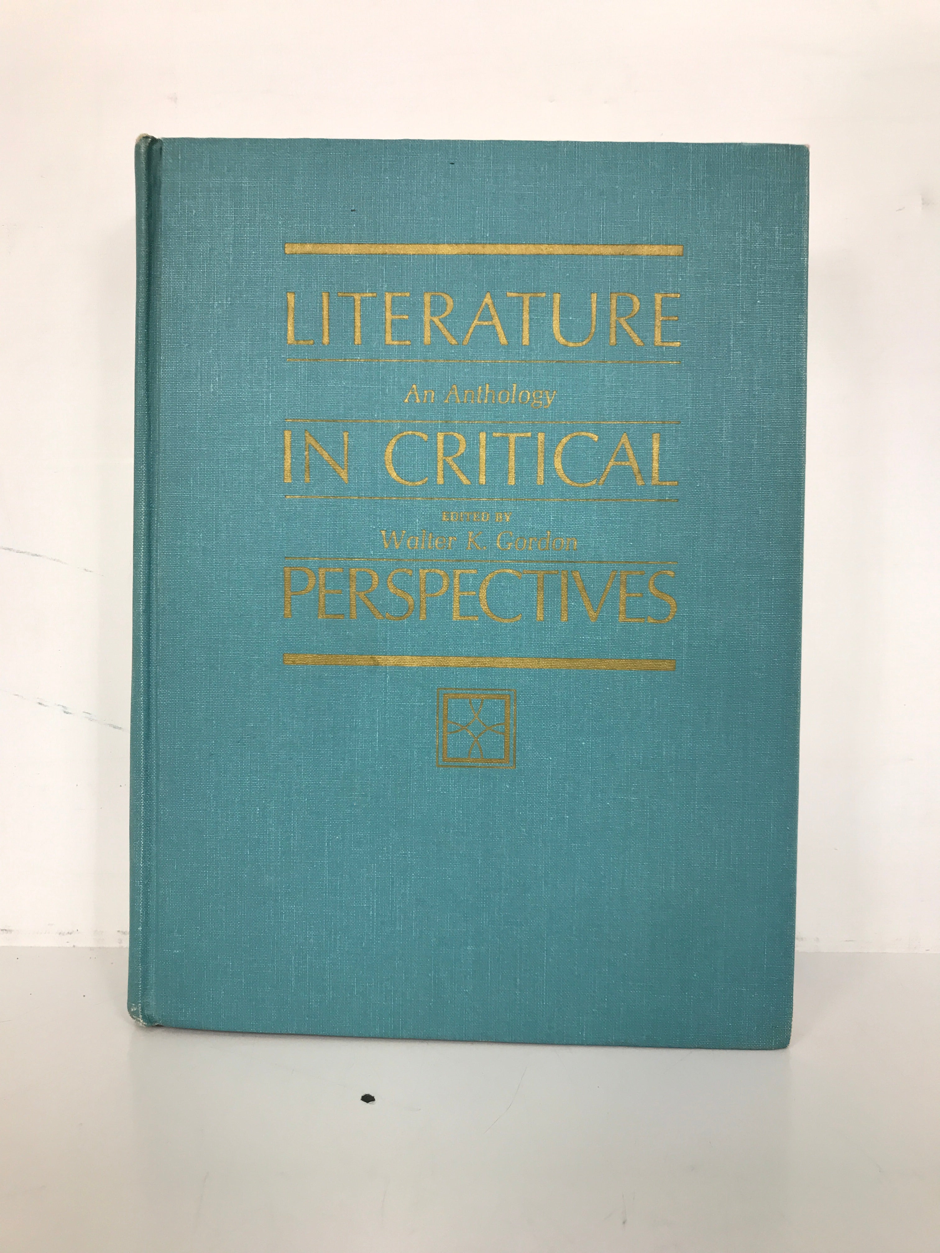 Literature in Critical Perspectives Walter Gordon (1968) Vintage Textbook HC