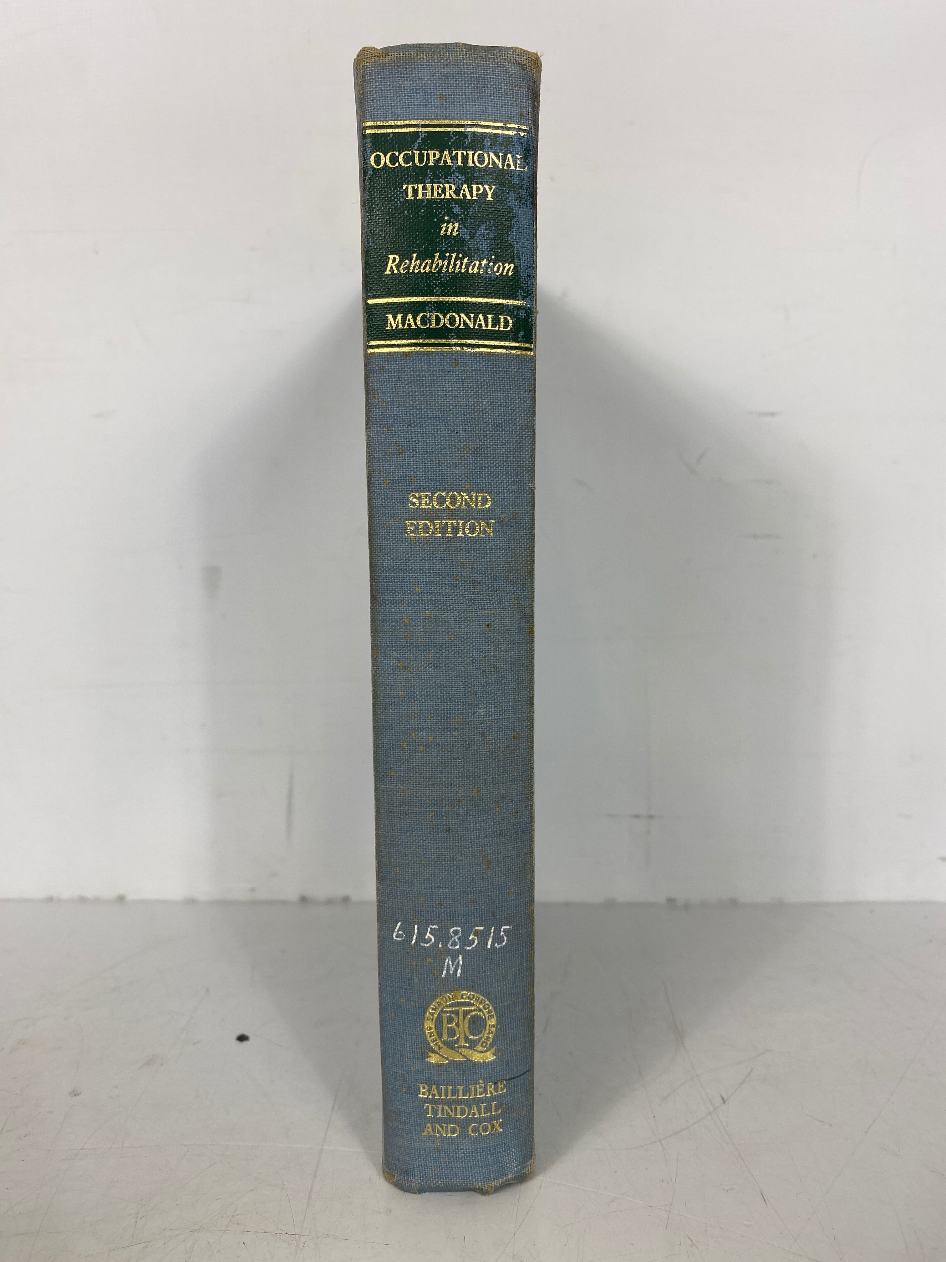 Occupational Therapy in Rehabilitation 1967 2nd Ed HC Ex-Library