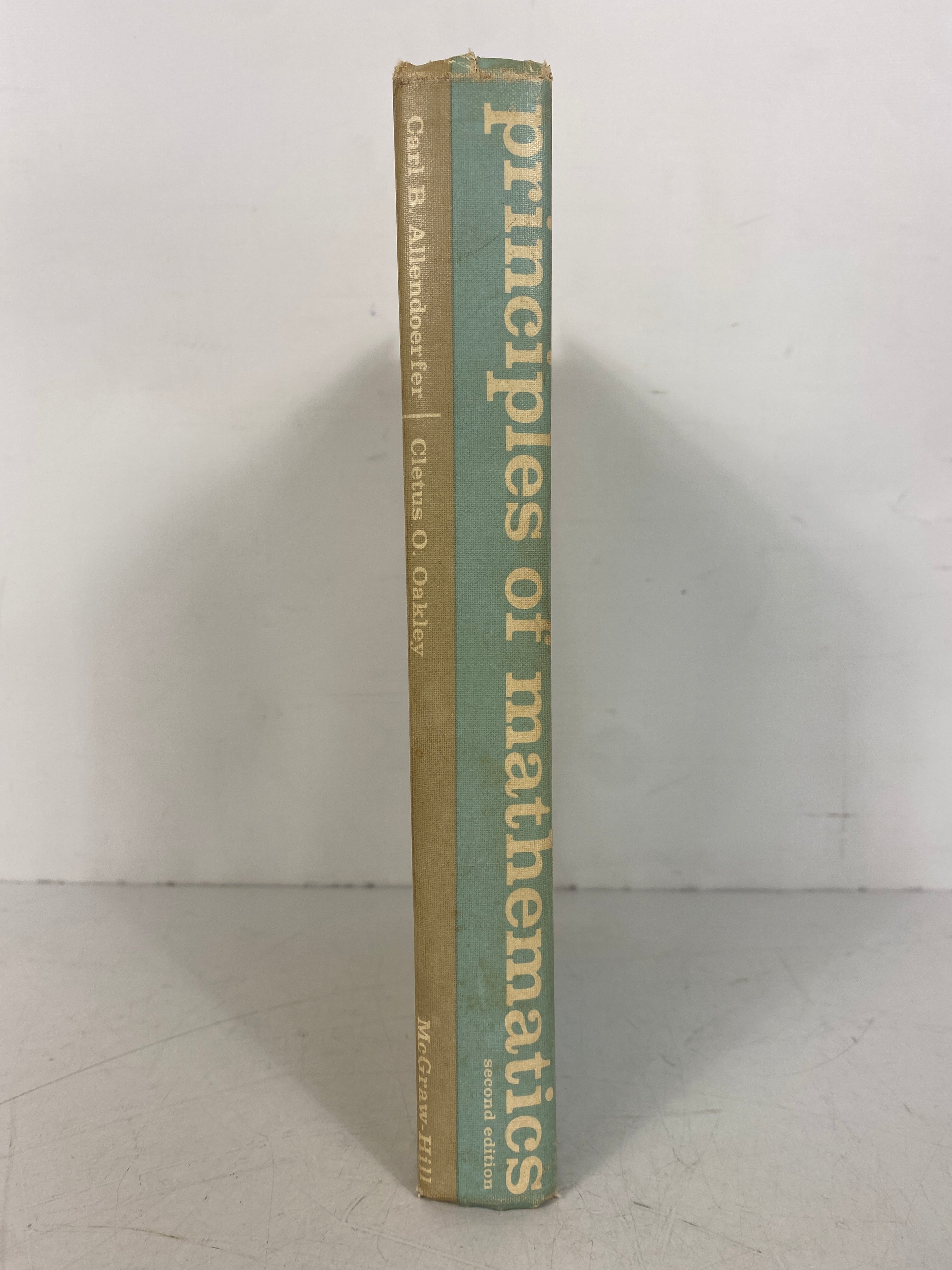 Principles of Mathematics by Allendoerfer/Oakley 1963 2nd Edition HC