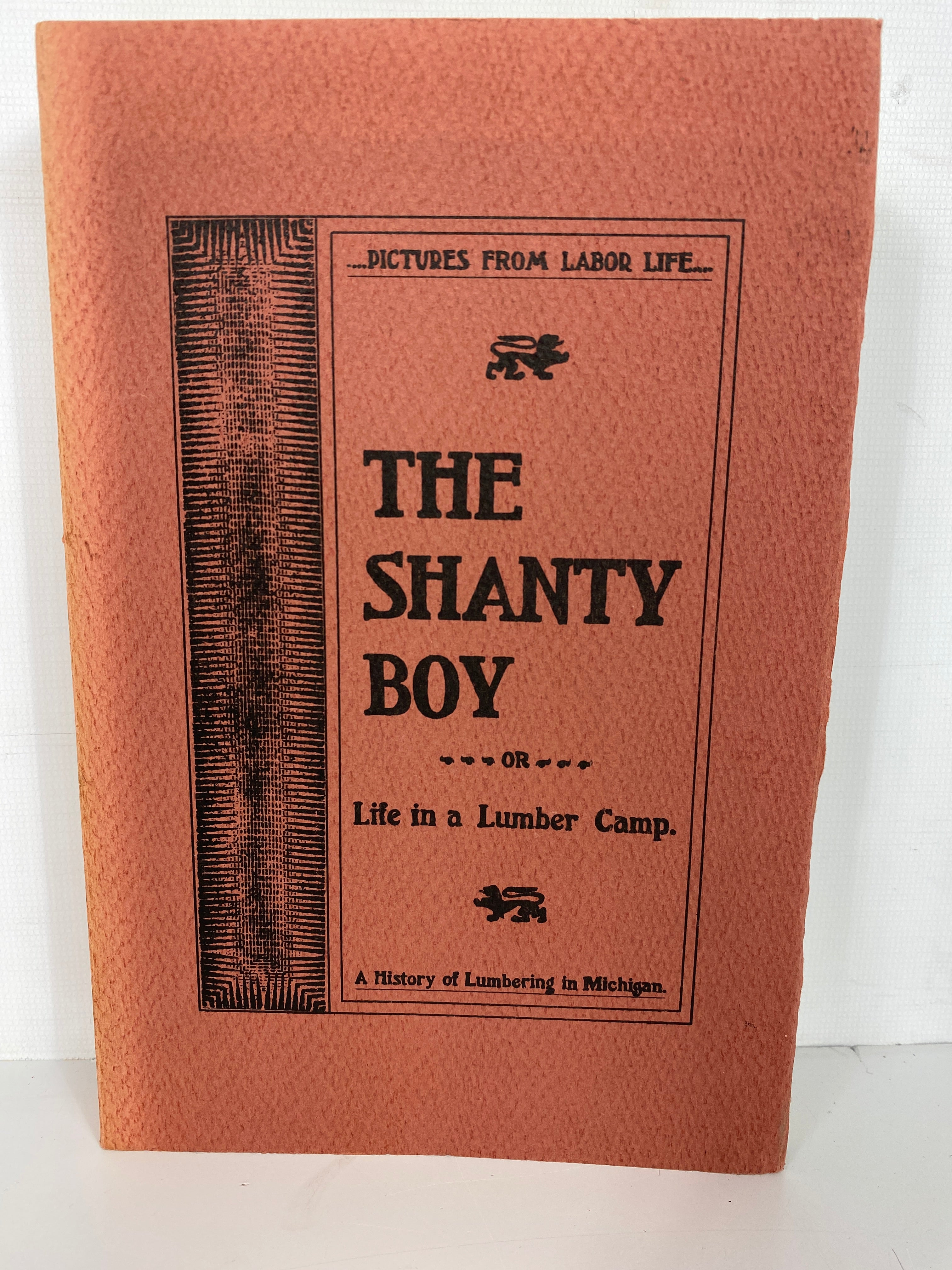 The Shanty Boy Life in a MI Lumber Camp Fitzmaurice Reprint SC