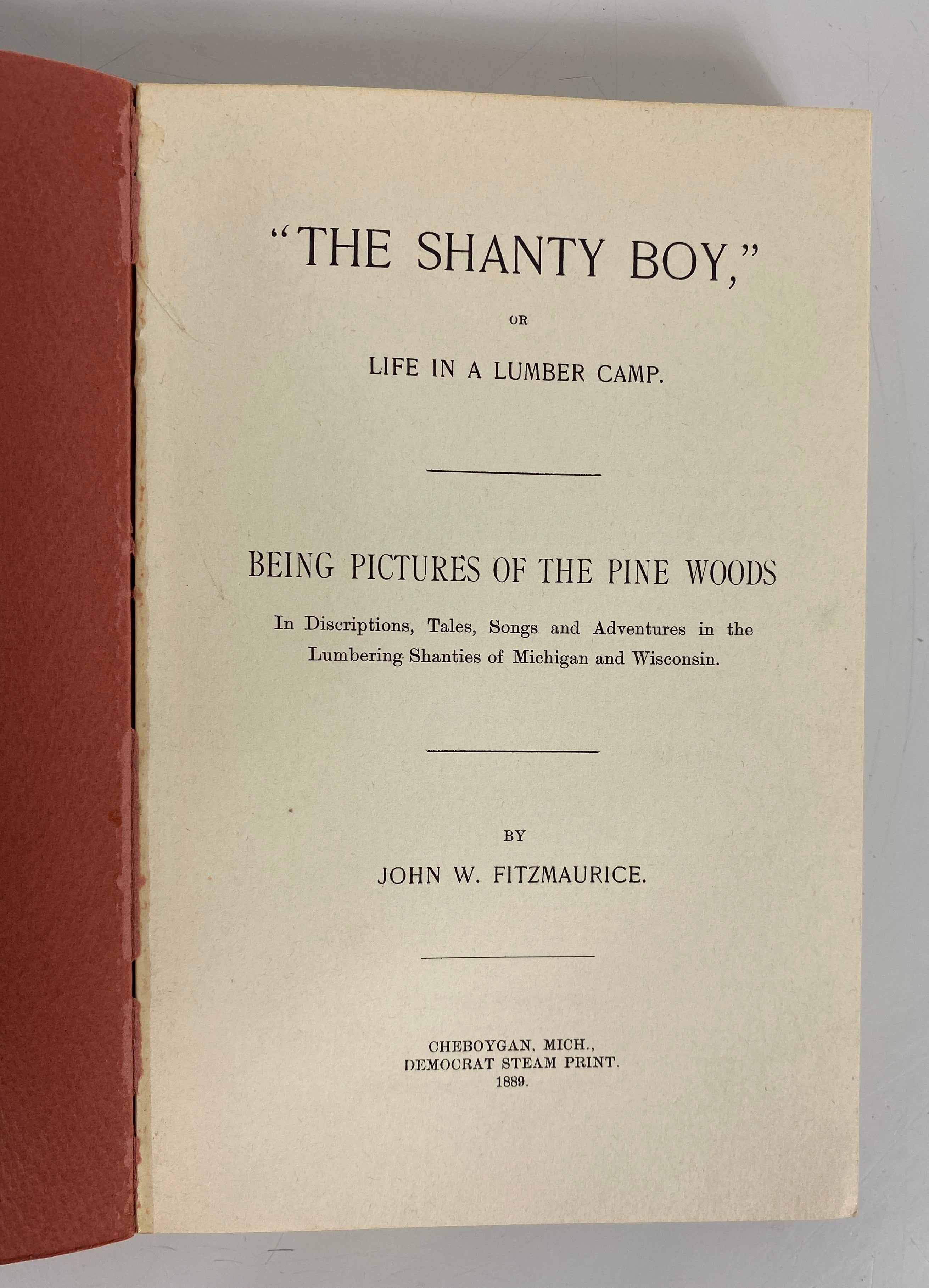 The Shanty Boy Life in a MI Lumber Camp Fitzmaurice Reprint SC