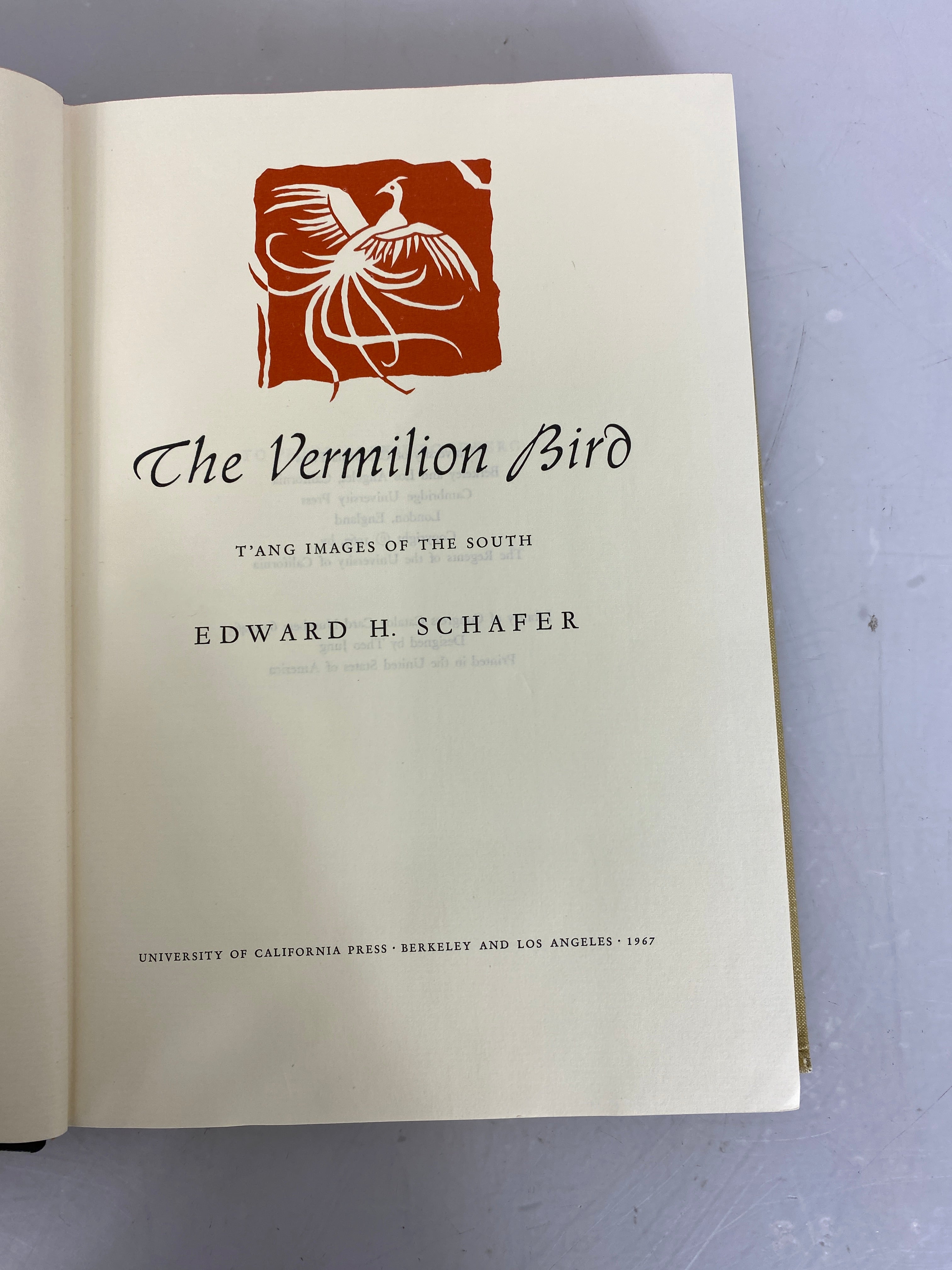 The Vermilion Bird by Edward Schafer 1967 HC