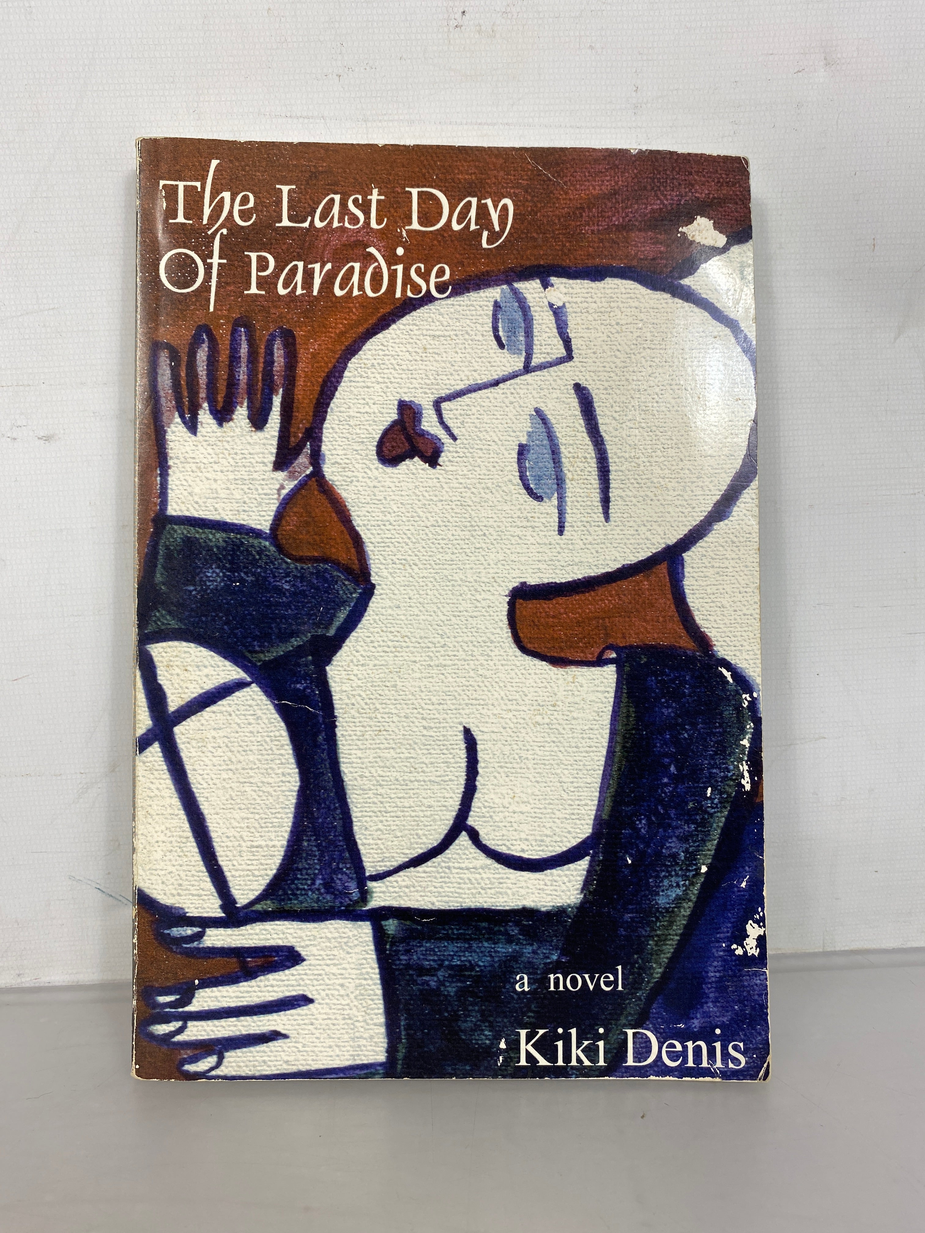 The Last Day of Paradise by Kiki Denis Signed First Edition  2006 SC