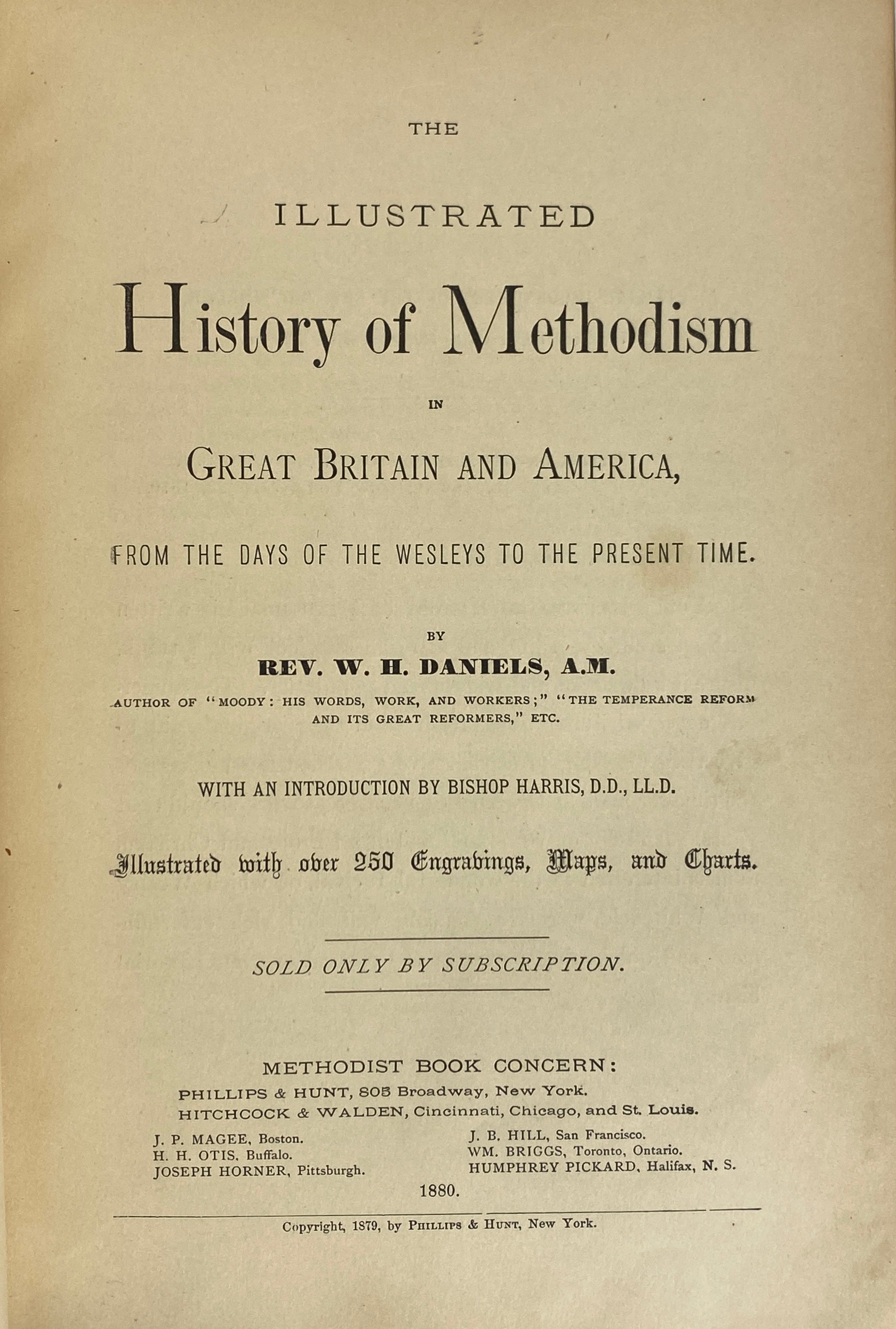 This Illustrated History of Methodism Rev. W.H. Daniels 1880 Antique HC