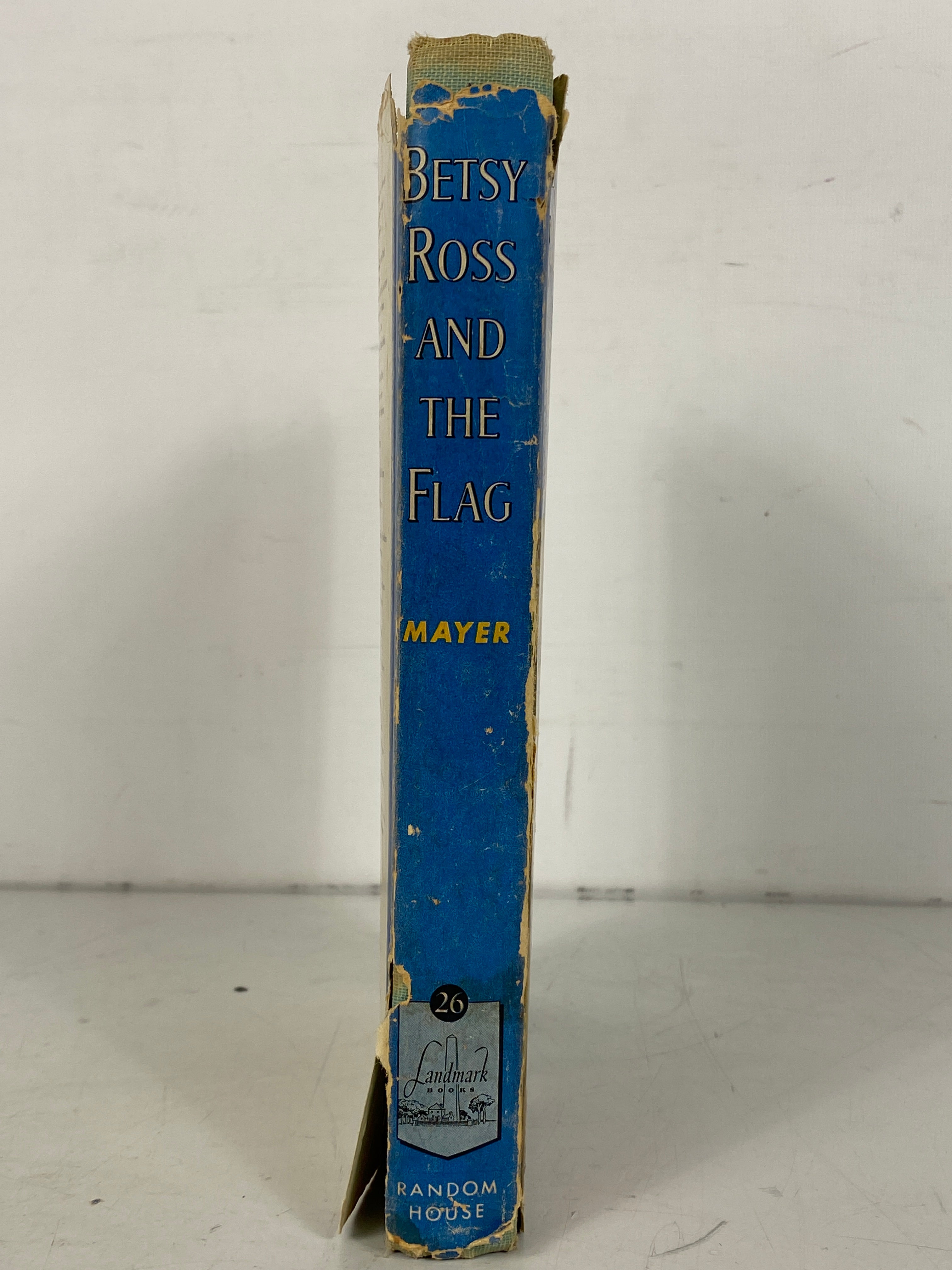 Betsy Ross and the Flag by Jane Mayer 1952 Fifth Printing Vintage HC DJ