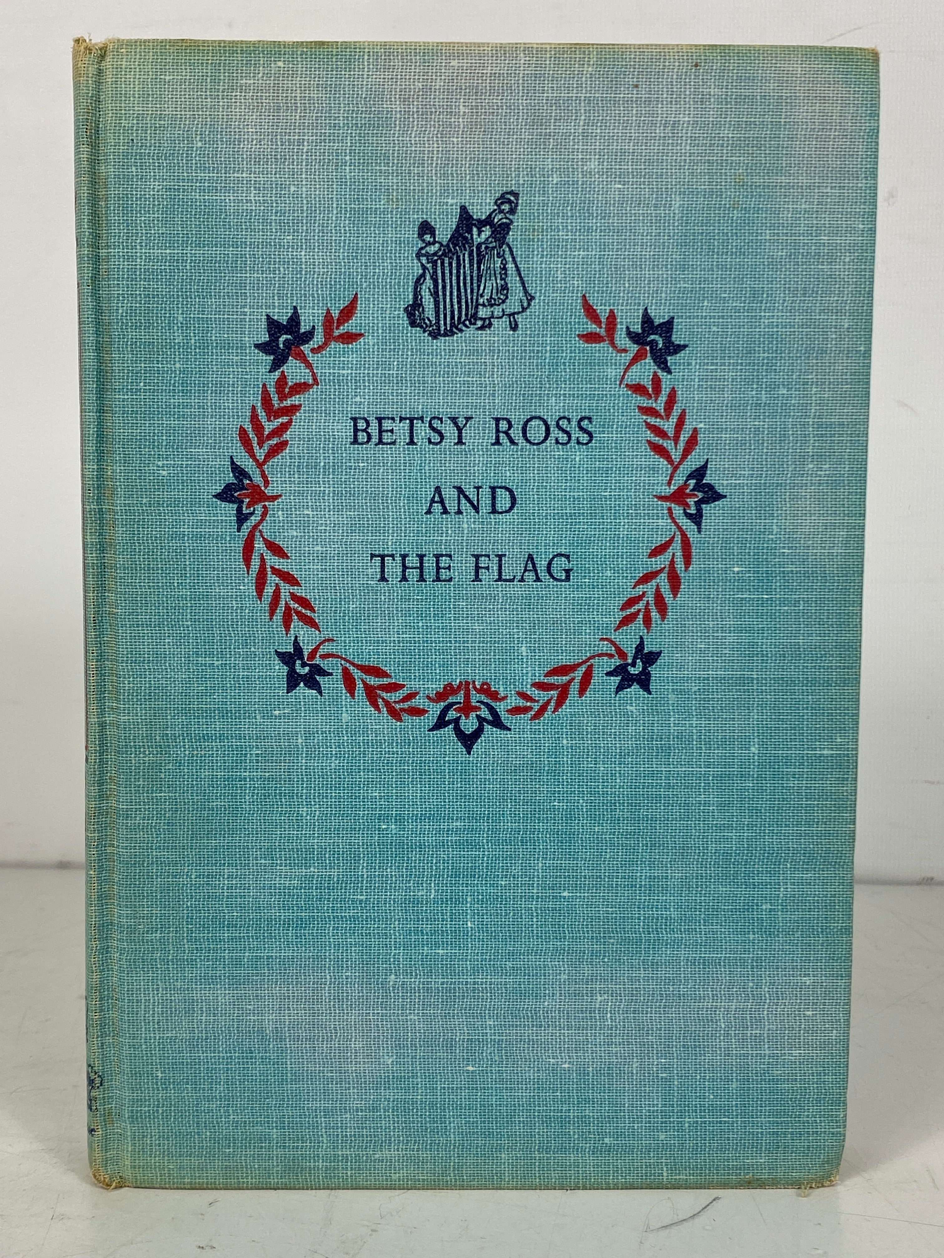 Betsy Ross and the Flag by Jane Mayer 1952 Fifth Printing Vintage HC DJ