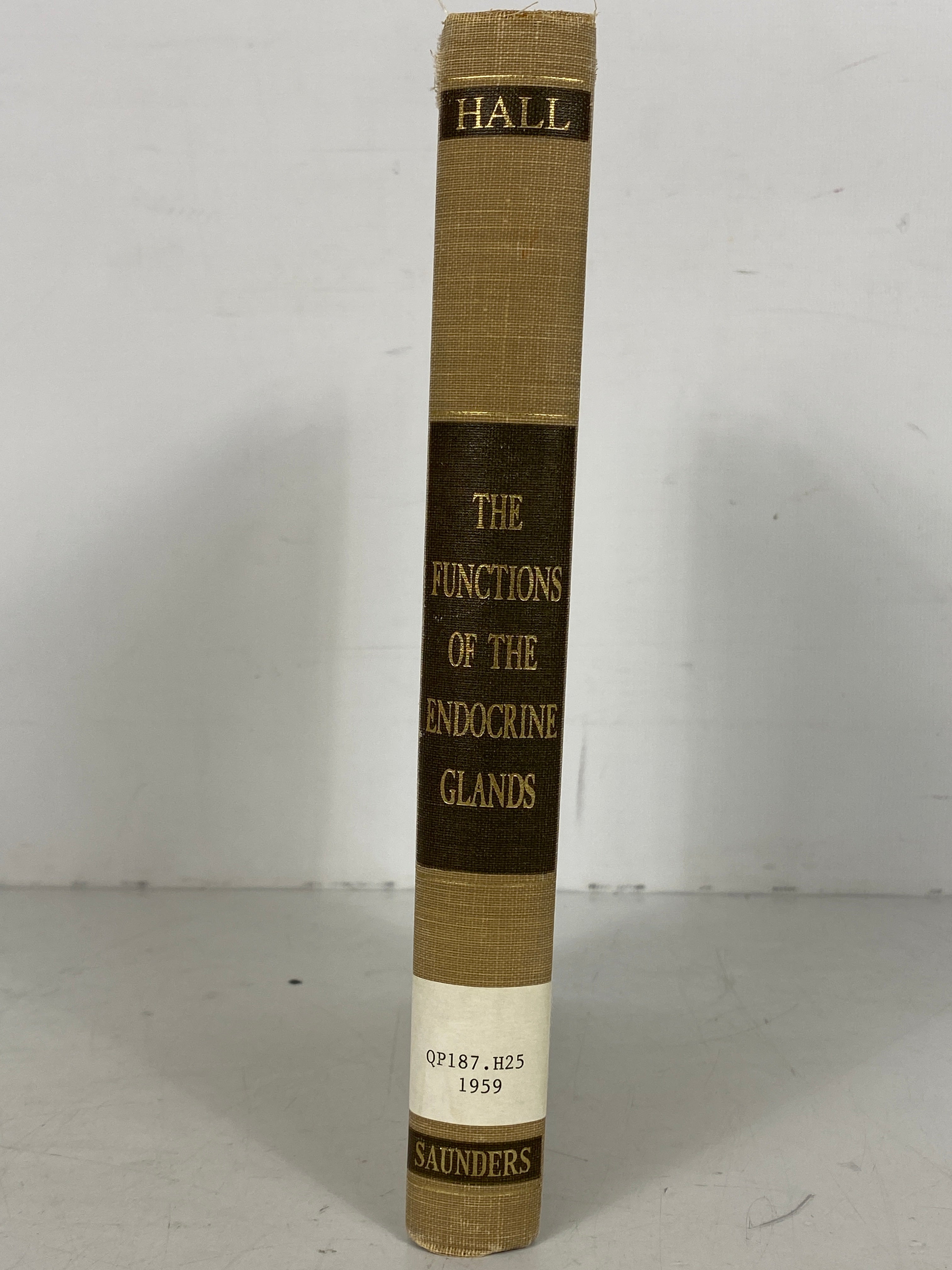 The Functions of the Endocrine Glands by Peter Hall 1959 HC